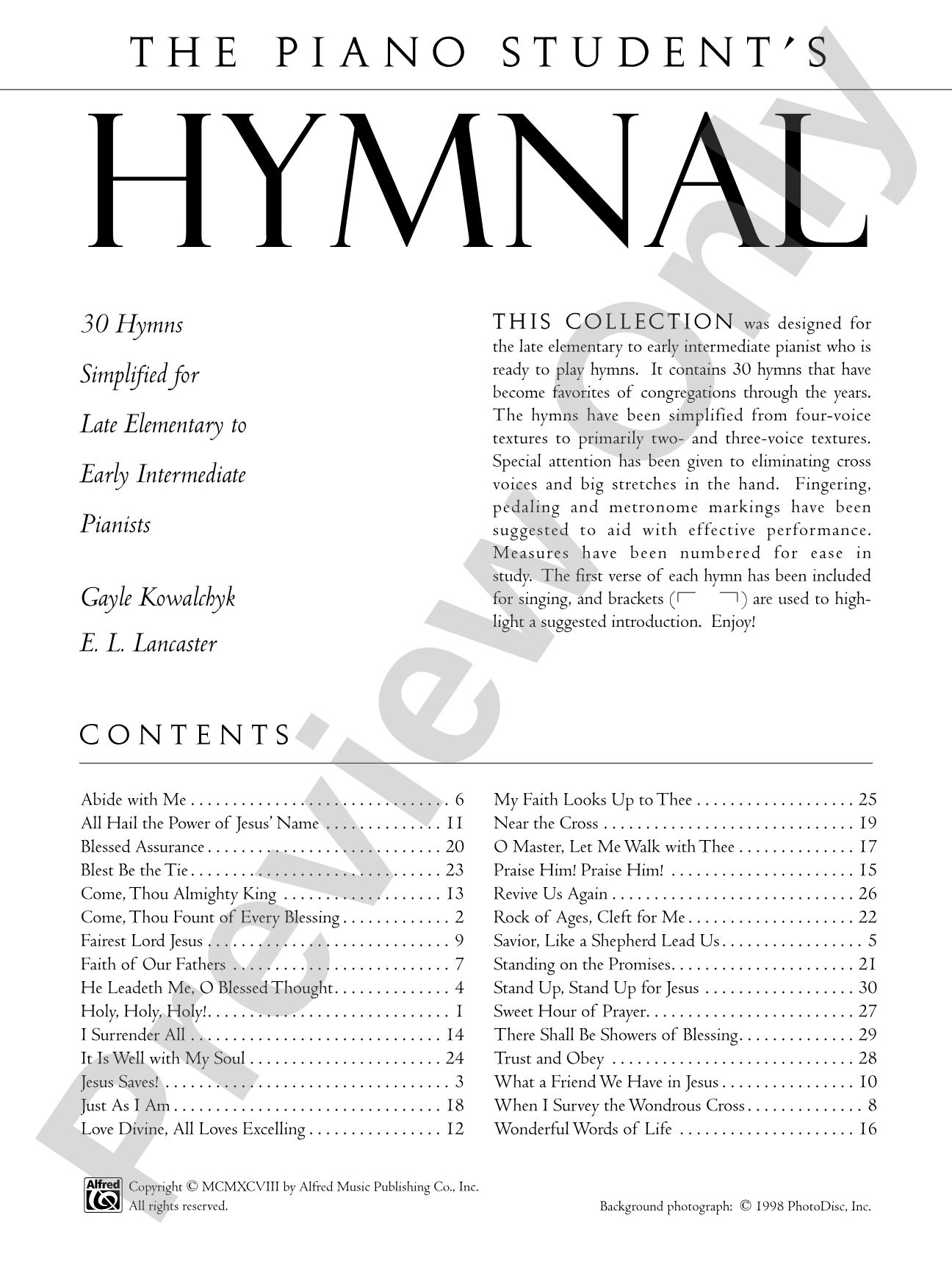 The Piano Student's Hymnal: 30 Hymns Simplified for Late Elementary to Early Intermediate Pianists: Piano