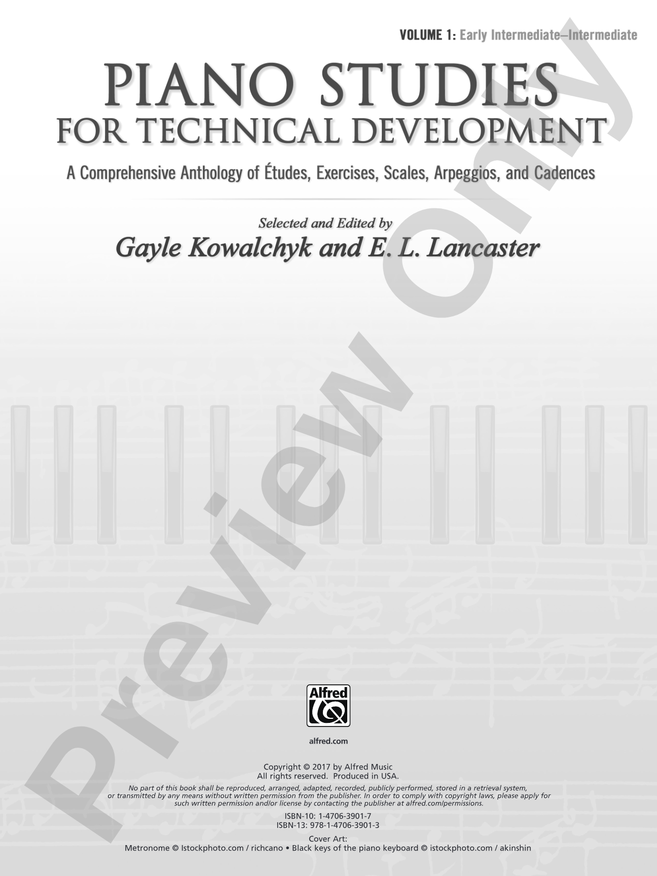 Piano Studies for Technical Development, Volume 1: A Comprehensive Anthology of Études, Exercises, Scales, Arpeggios, and Cadences: Piano