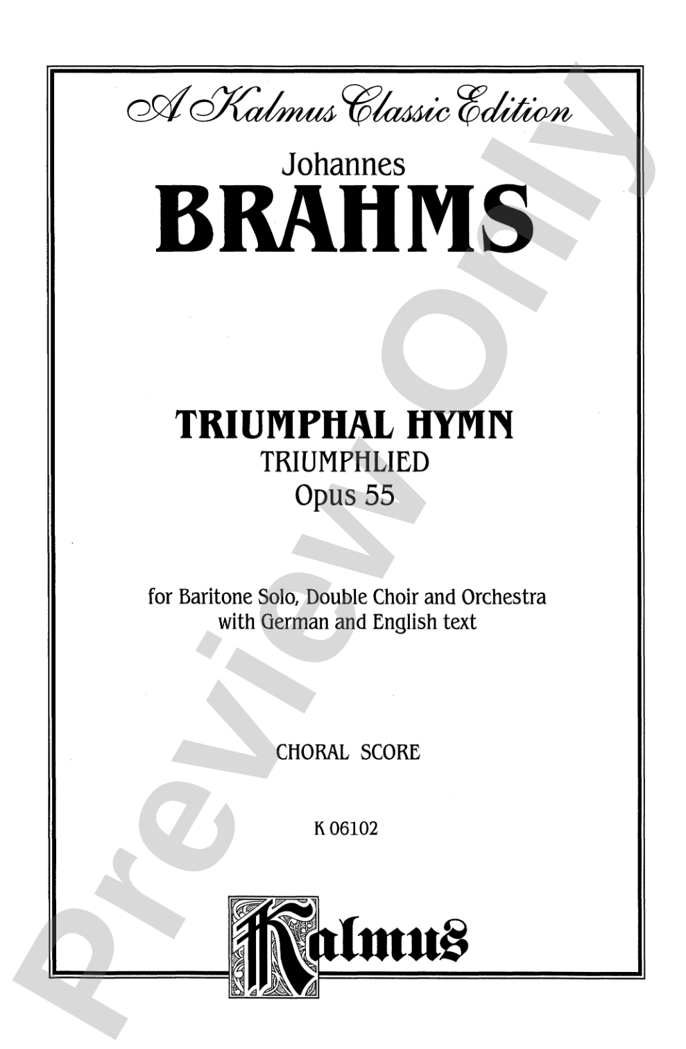 Triumphal Hymn (Triumphlied), Opus 55: Choir