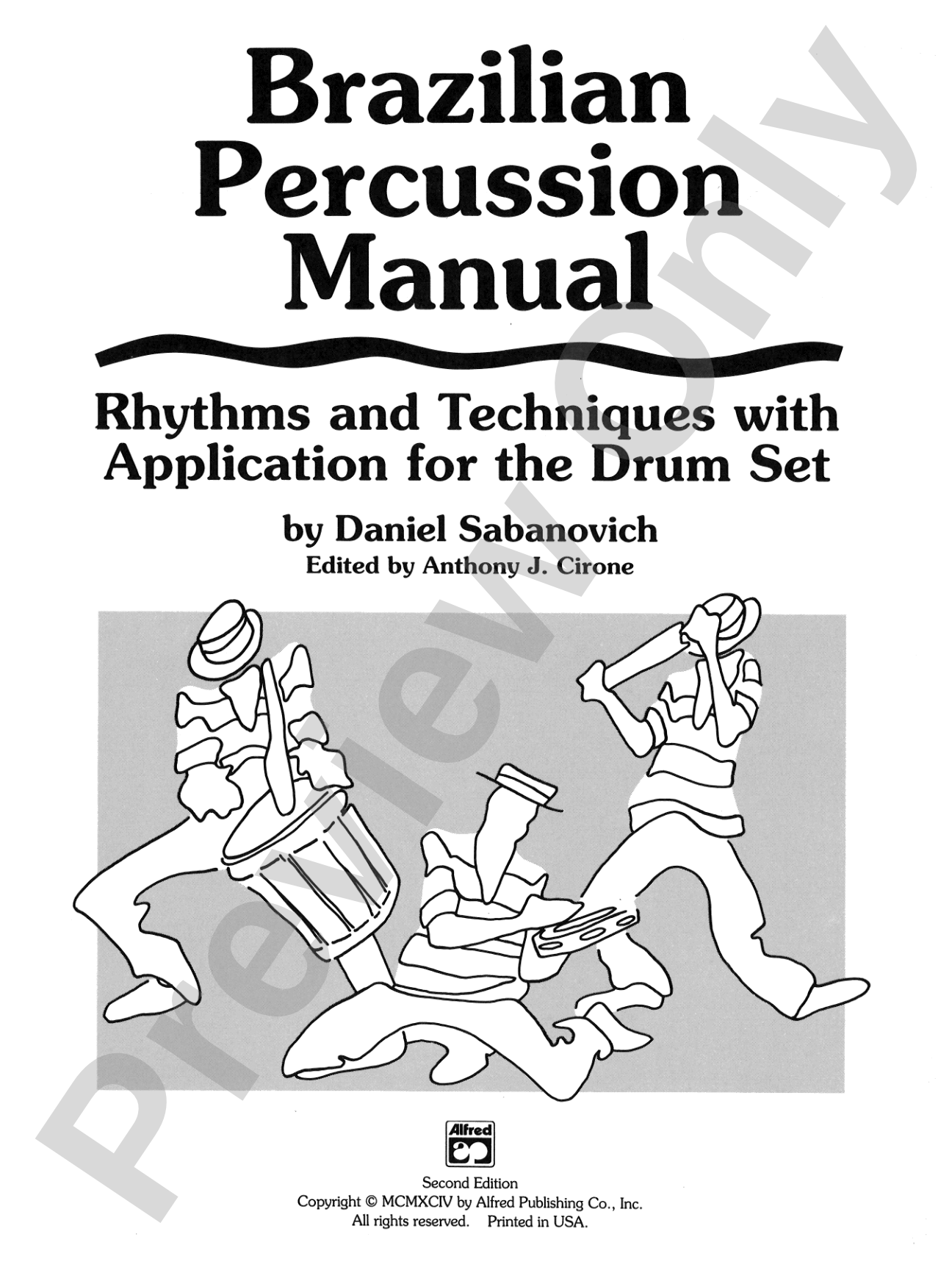 Brazilian Percussion Manual: Rhythms and Techniques with Application for the Drum Set