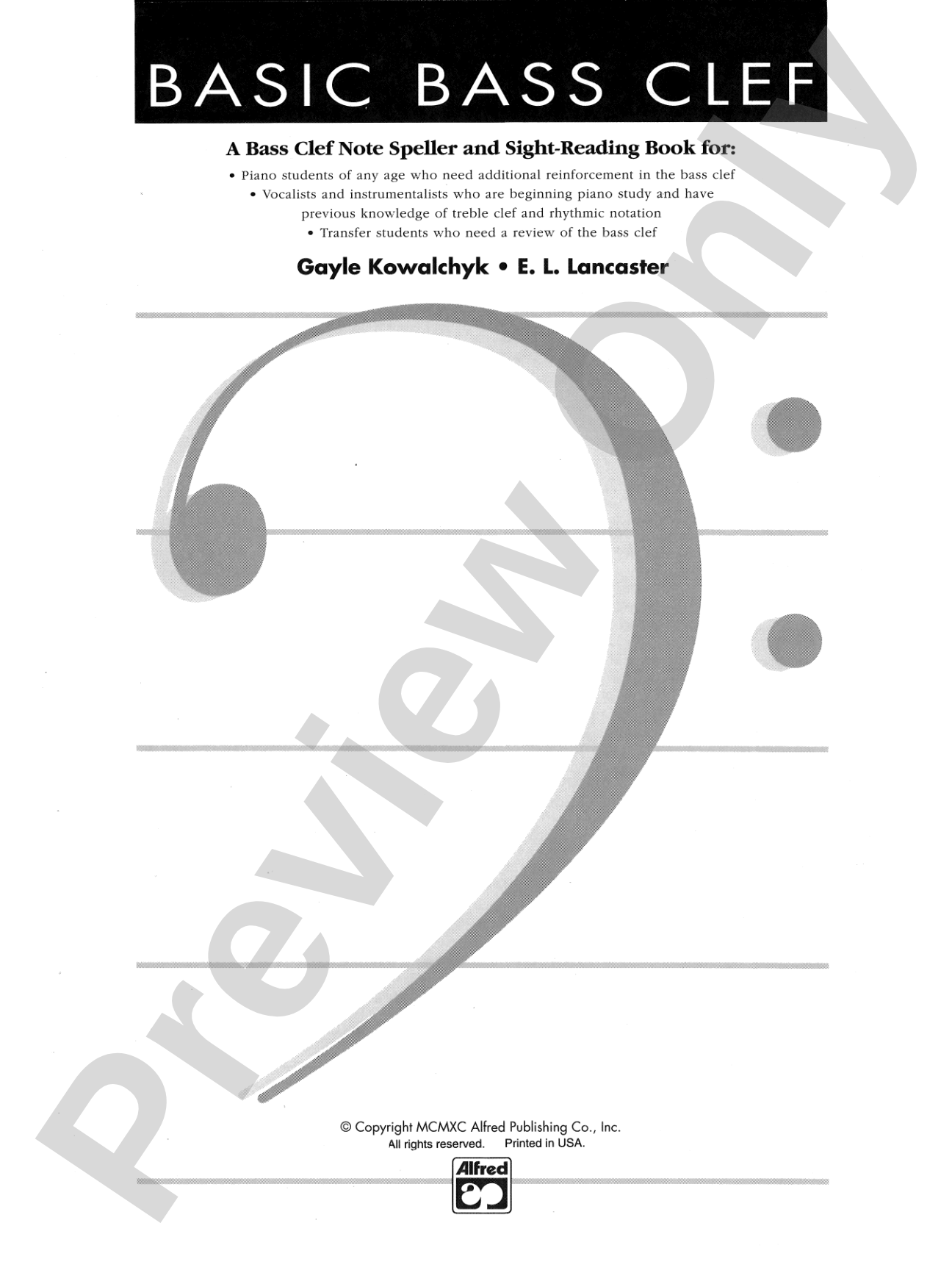 Basic Bass Clef: A Bass Clef Note Speller and Sight-Reading Book: Piano