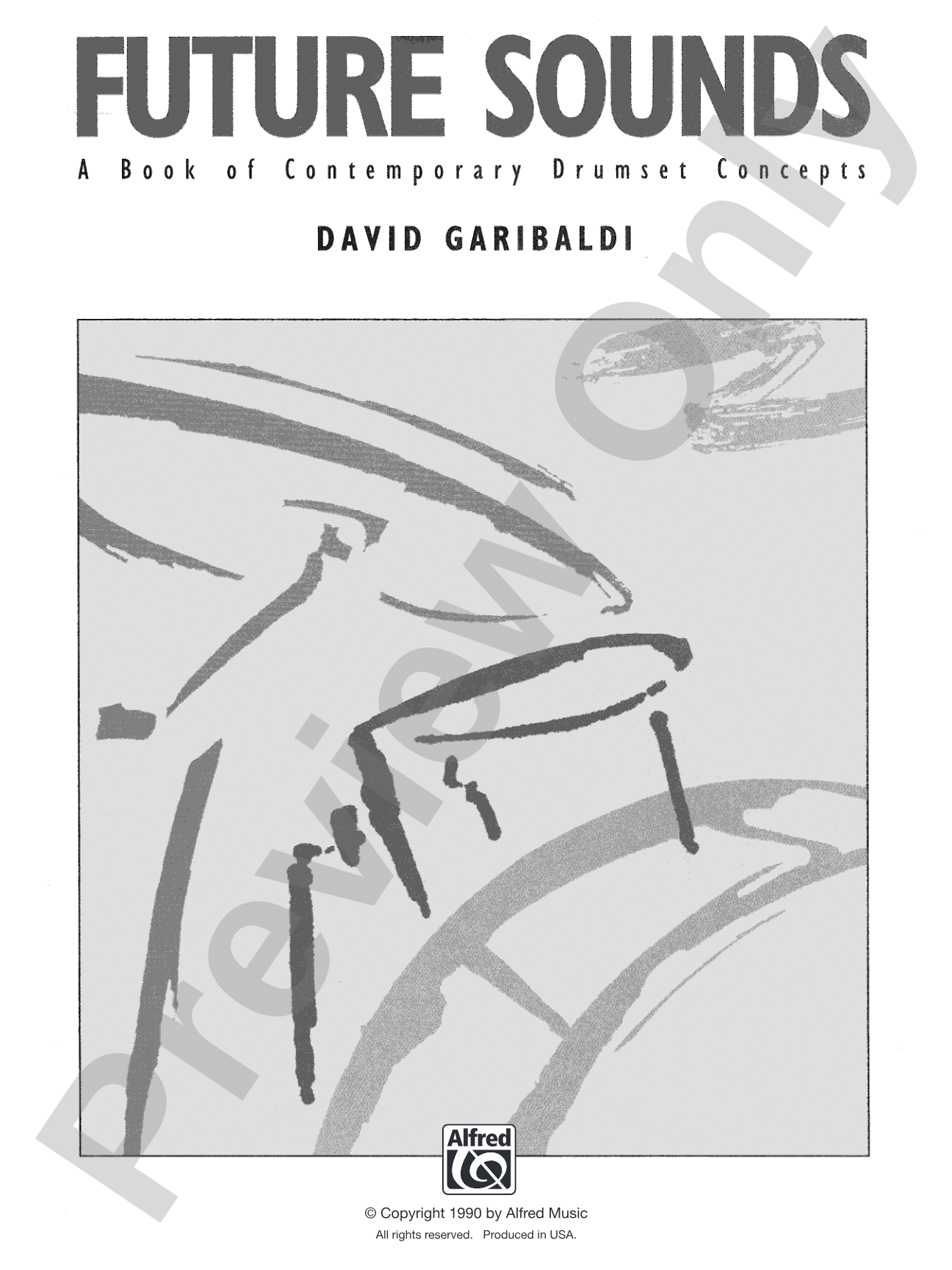 Future Sounds: A Book of Contemporary Drumset Concepts