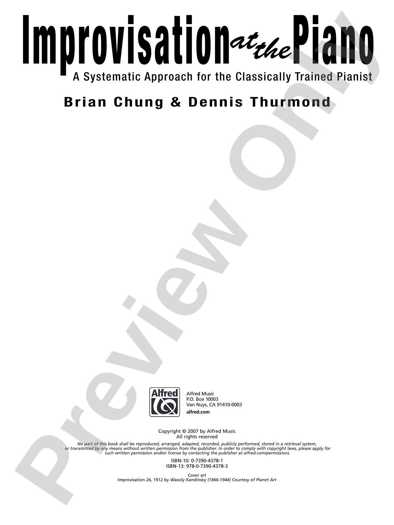 Improvisation at the Piano: A Systematic Approach for the Classically Trained Pianist: Piano