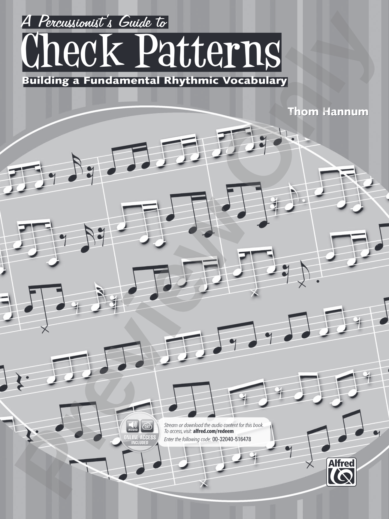 A Percussionist's Guide to Check Patterns: Building a Fundamental Rhythmic Vocabulary