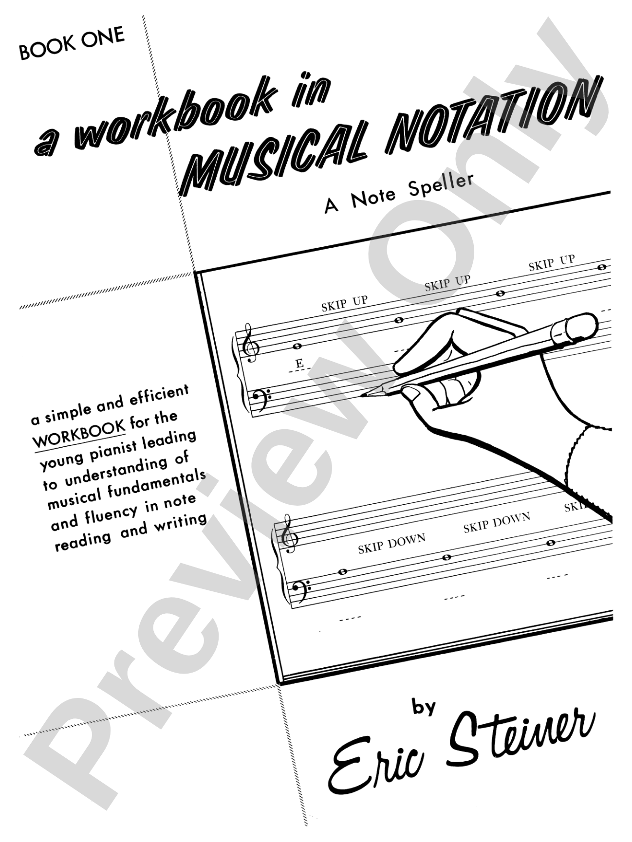 Workbook in Musical Notation, Book 1: A Note Speller: Piano