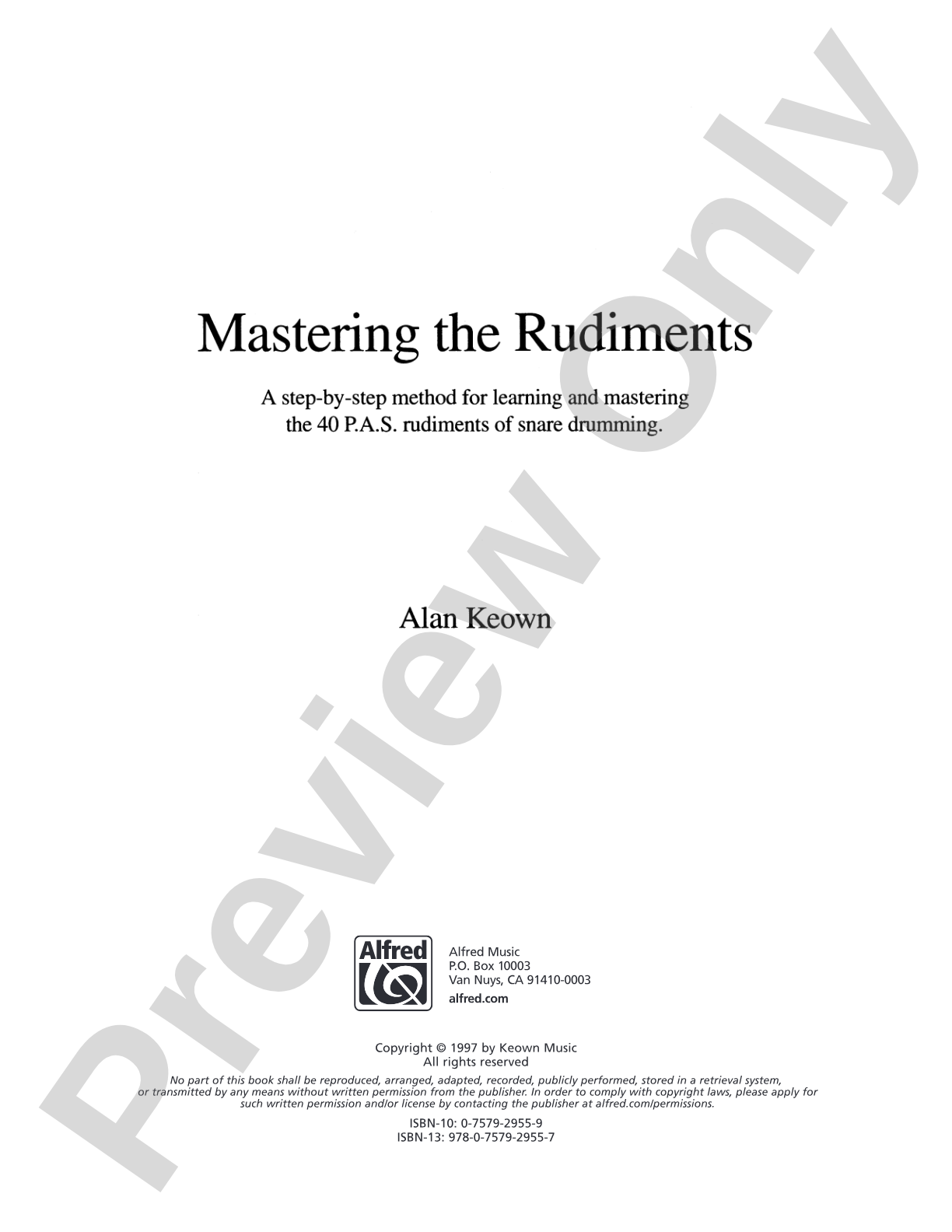 Mastering the Rudiments: A Step-by-Step Method for Learning and Mastering the 40 P.A.S. Rudiments