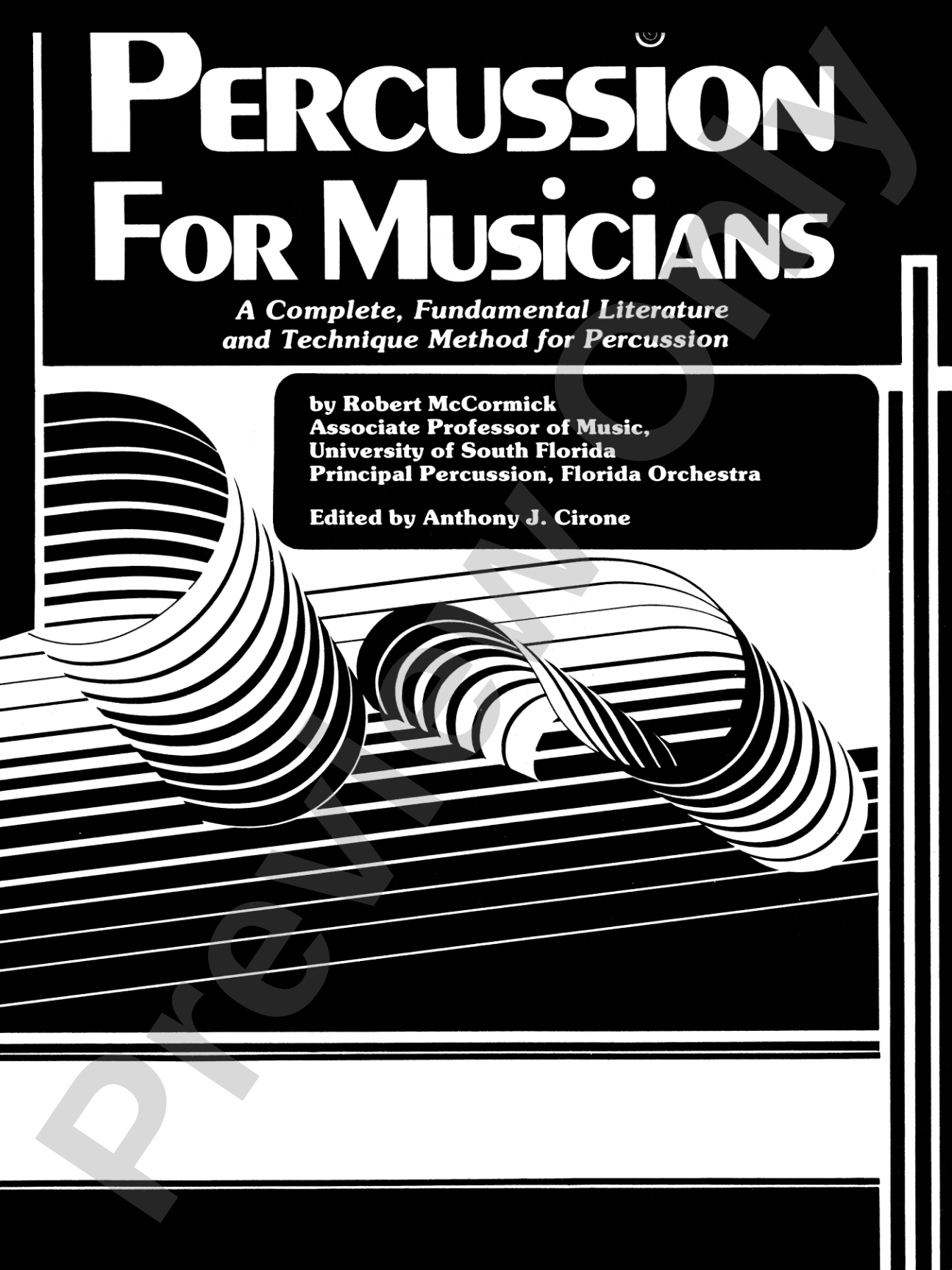 Percussion for Musicians: A Complete, Fundamental Literature and Technique Method for Percussion