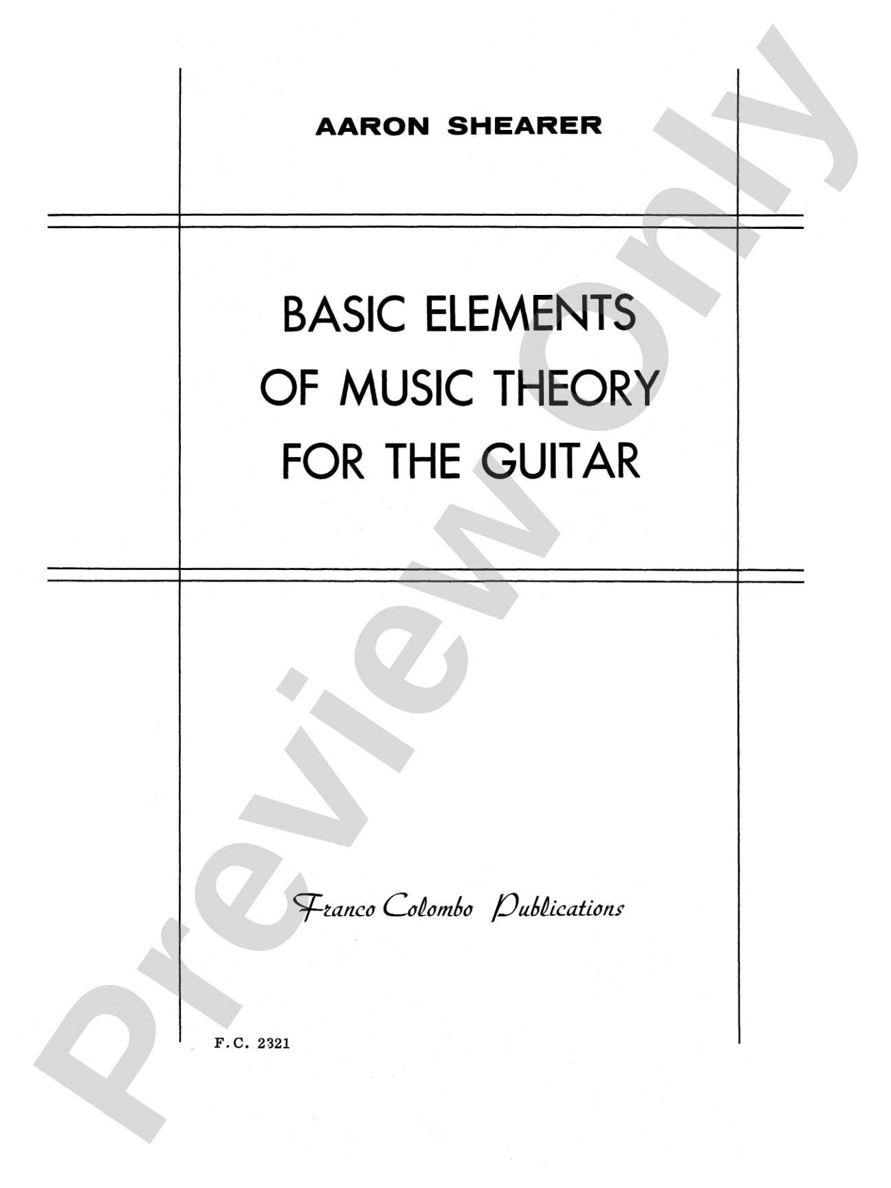 Classic Guitar Technique: Supplement 2: Basic Elements of Music Theory for the Guitar: Solo Guitar