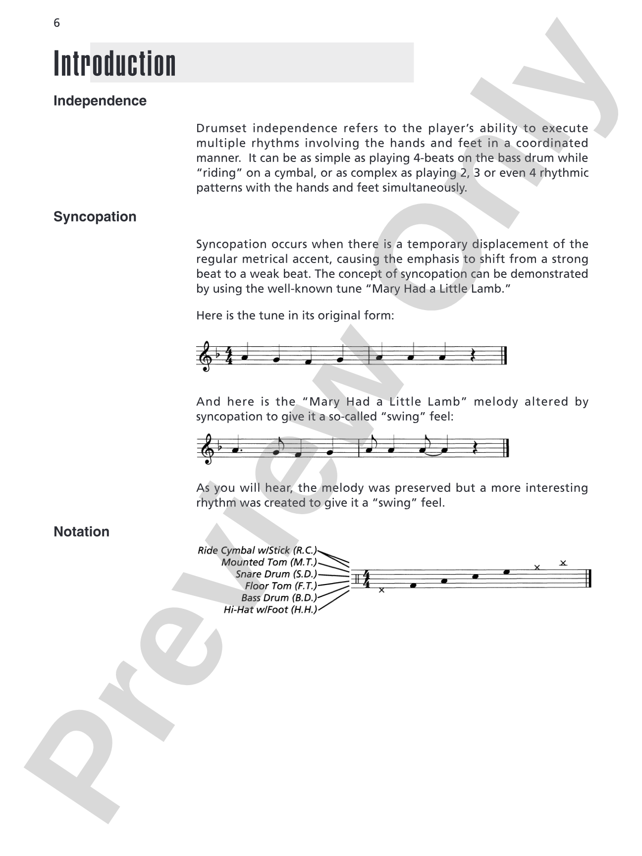 Drumset Independence & Syncopation: A Unique Method That Integrates Independent Coordination and the Use of Syncopated Rhythms