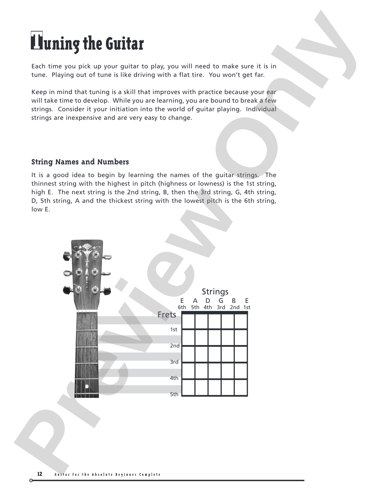 Guitar for the Absolute Beginner, Complete: Absolutely Everything You Need to Know to Start Playing Now!