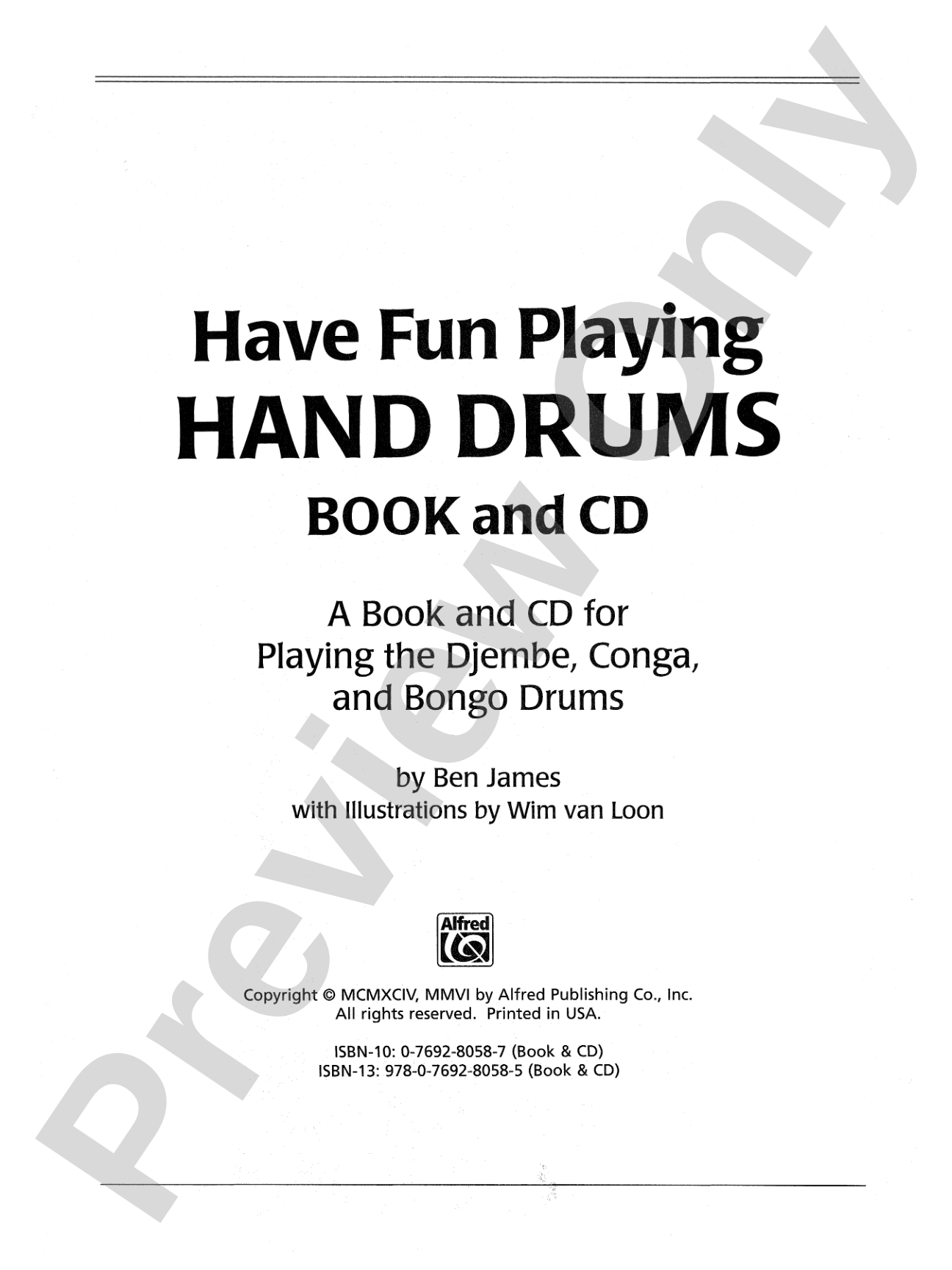 Ultimate Beginner Series: Have Fun Playing Hand Drums (For Bongo, Conga and Djembe Drums): A Fun, Musical, Hands-On Book and CD for Beginning Hand Drummers of All Ages