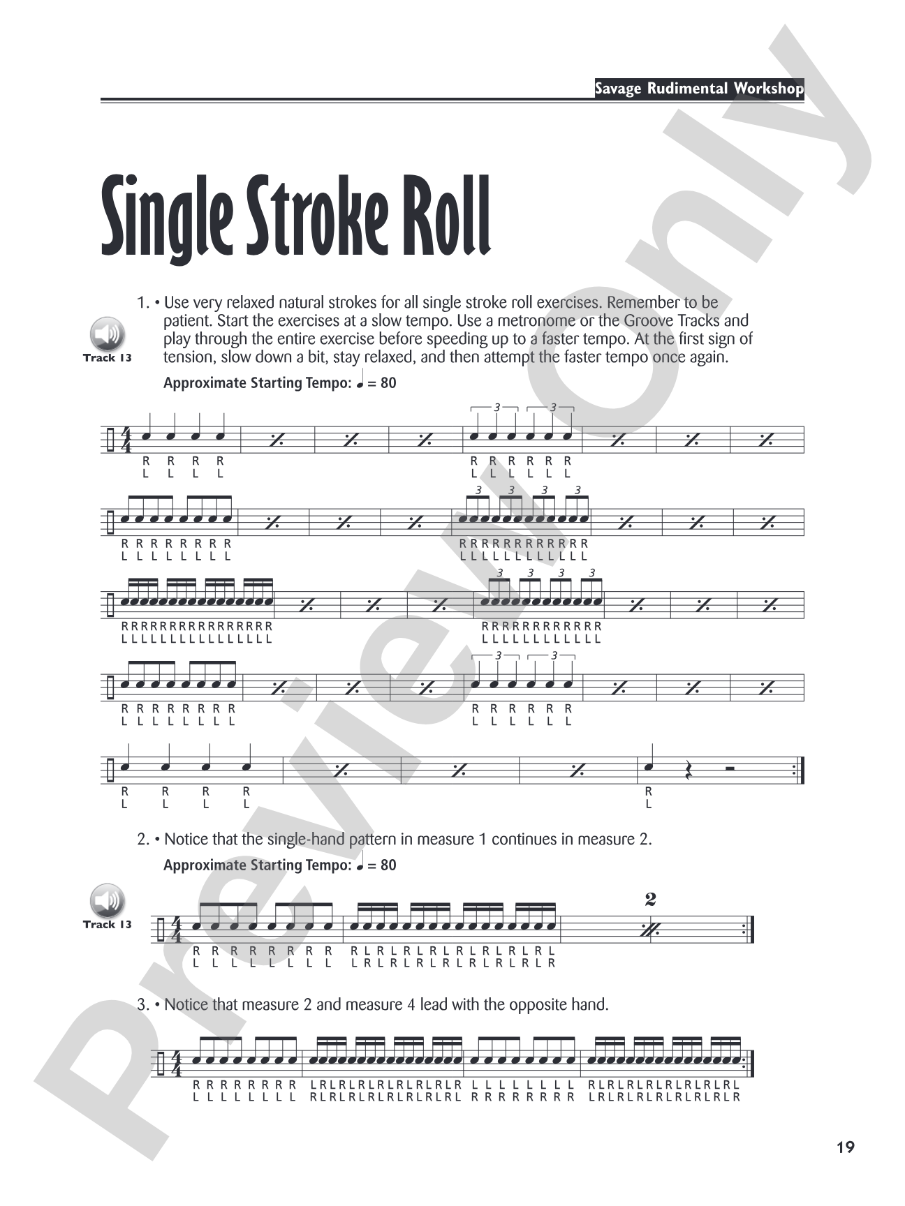 Savage Rudimental Workshop: A Musical Approach to Develop Total Control of the 40 P.A.S. Rudiments