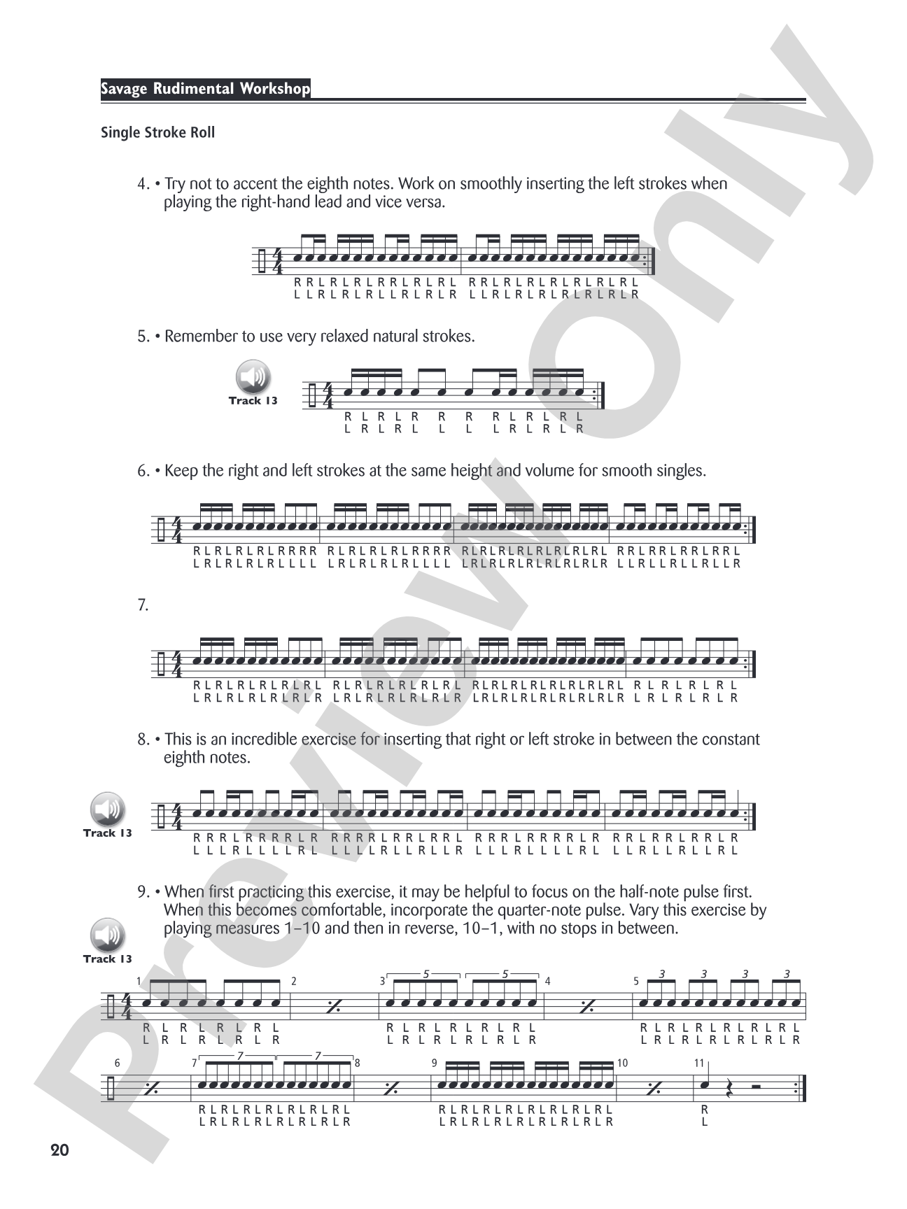 Savage Rudimental Workshop: A Musical Approach to Develop Total Control of the 40 P.A.S. Rudiments
