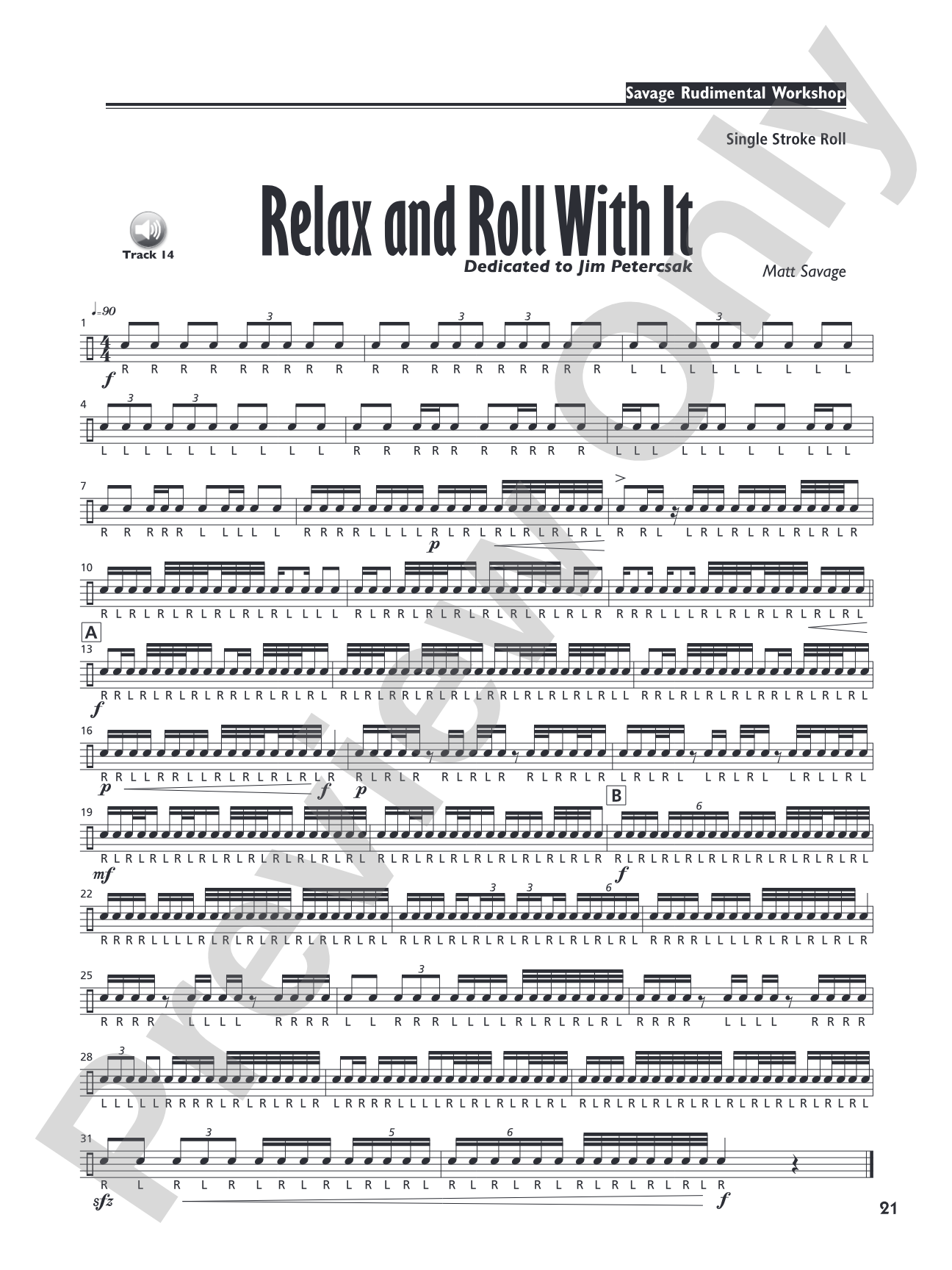 Savage Rudimental Workshop: A Musical Approach to Develop Total Control of the 40 P.A.S. Rudiments