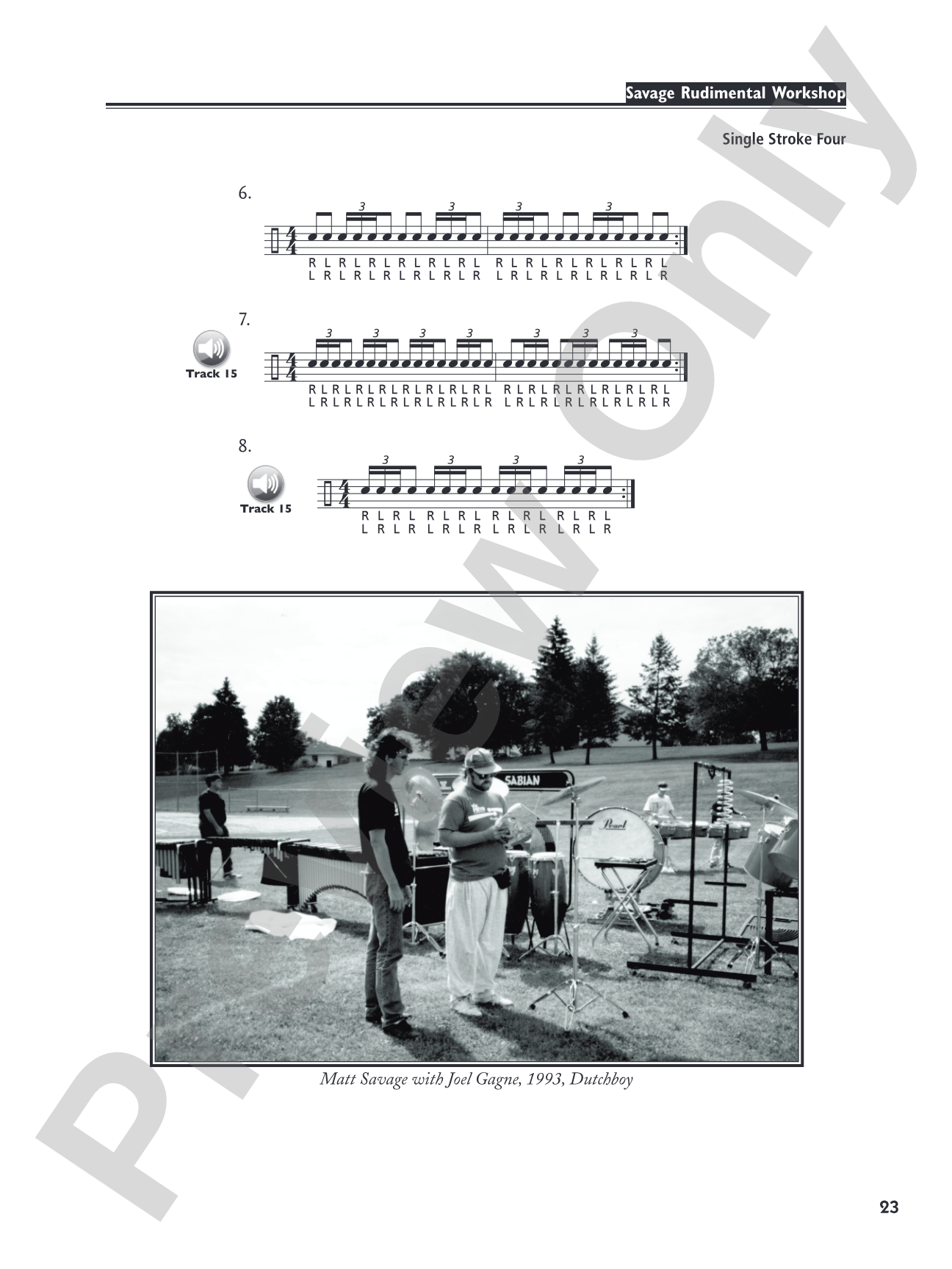 Savage Rudimental Workshop: A Musical Approach to Develop Total Control of the 40 P.A.S. Rudiments