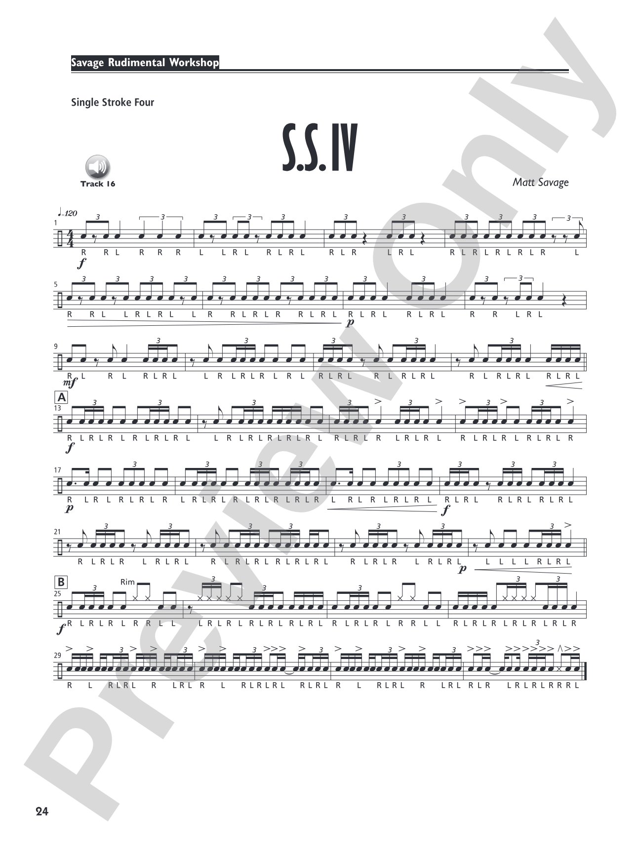 Savage Rudimental Workshop: A Musical Approach to Develop Total Control of the 40 P.A.S. Rudiments