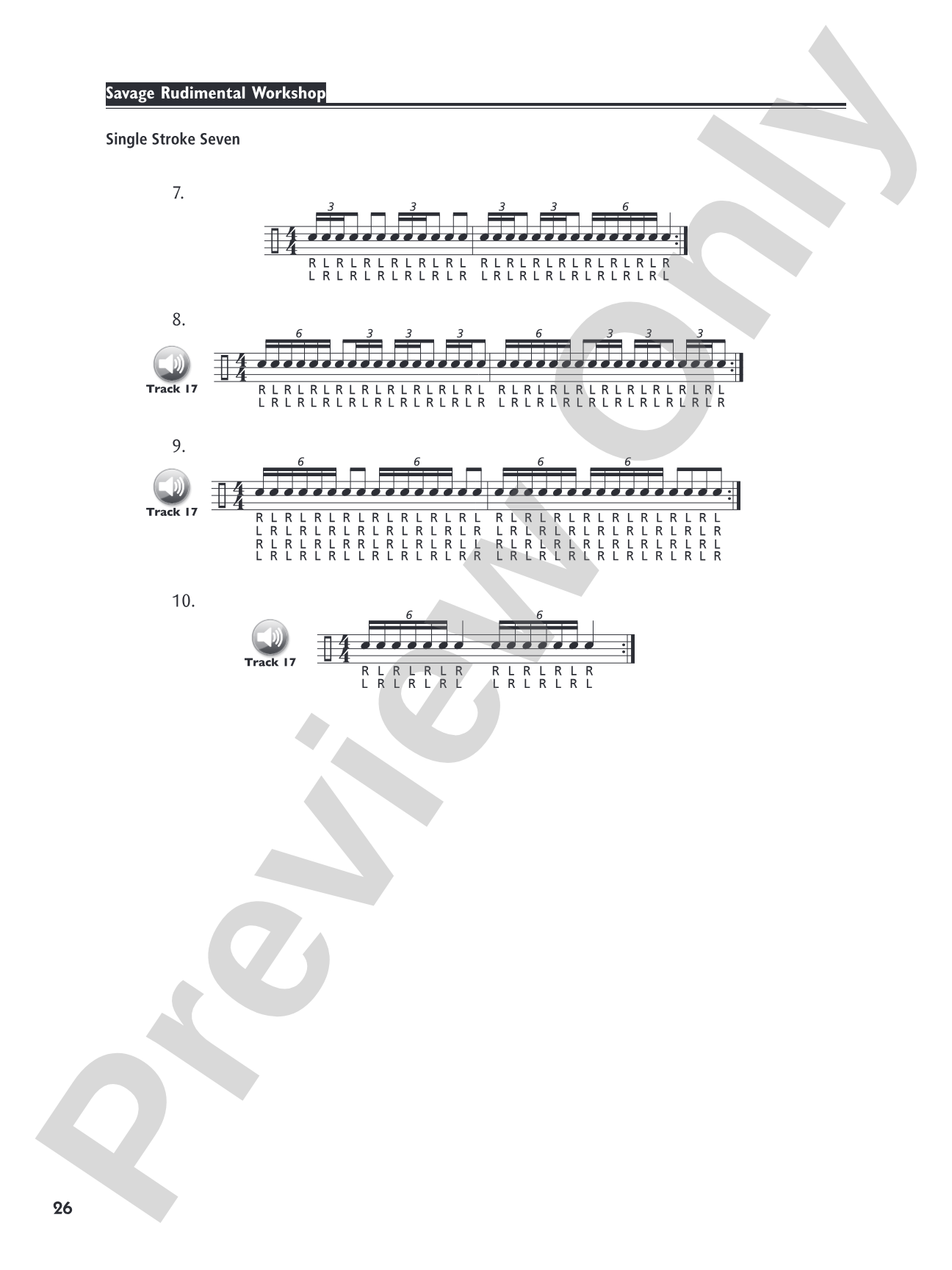 Savage Rudimental Workshop: A Musical Approach to Develop Total Control of the 40 P.A.S. Rudiments