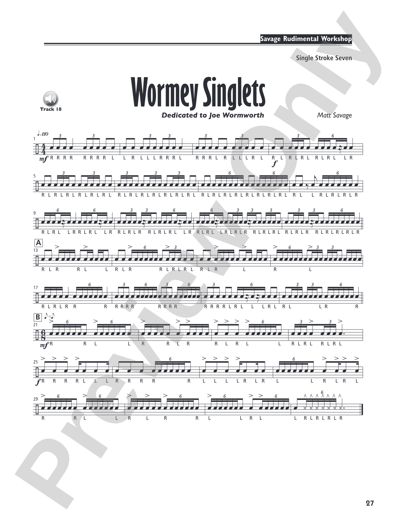 Savage Rudimental Workshop: A Musical Approach to Develop Total Control of the 40 P.A.S. Rudiments
