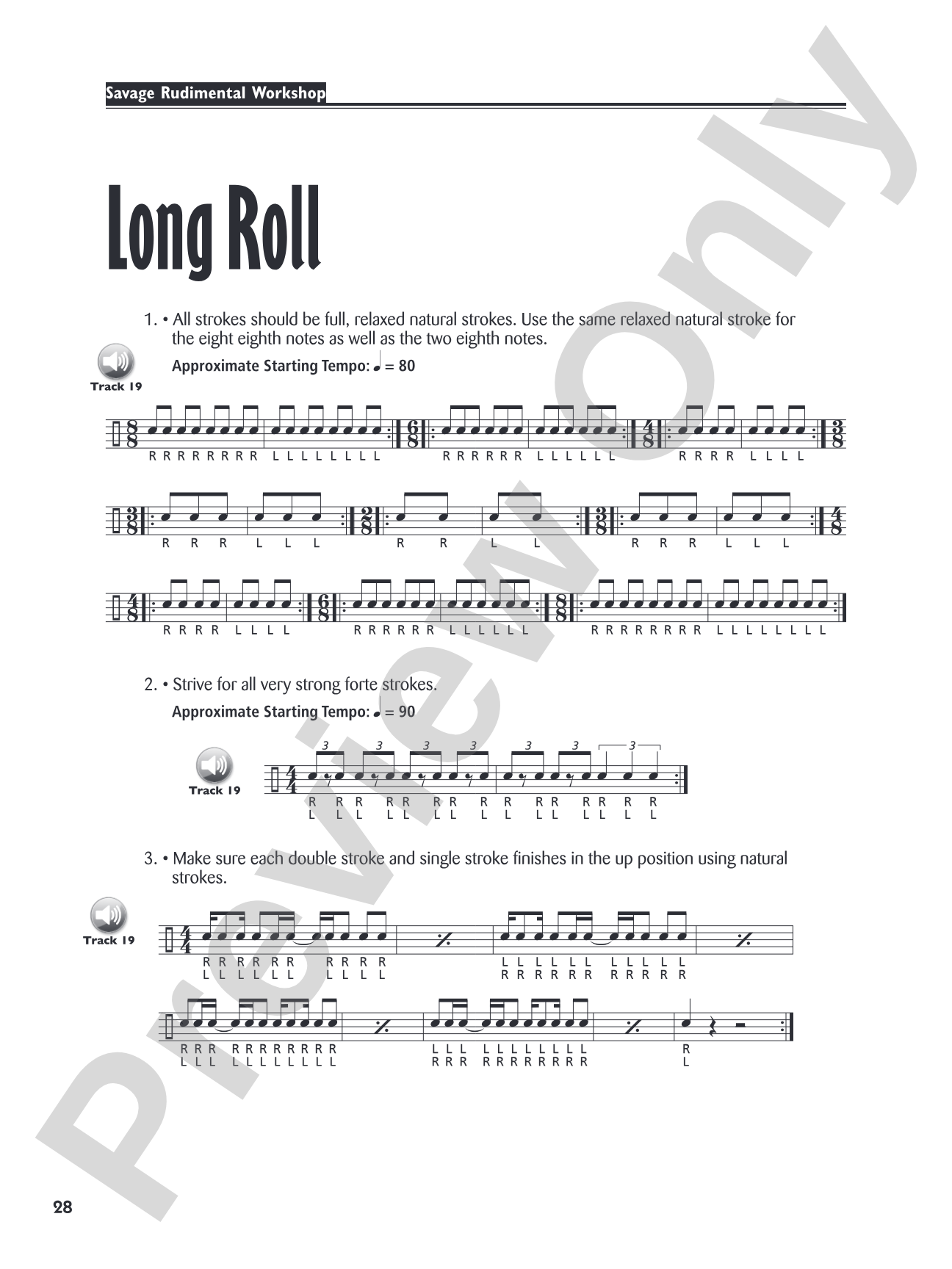 Savage Rudimental Workshop: A Musical Approach to Develop Total Control of the 40 P.A.S. Rudiments