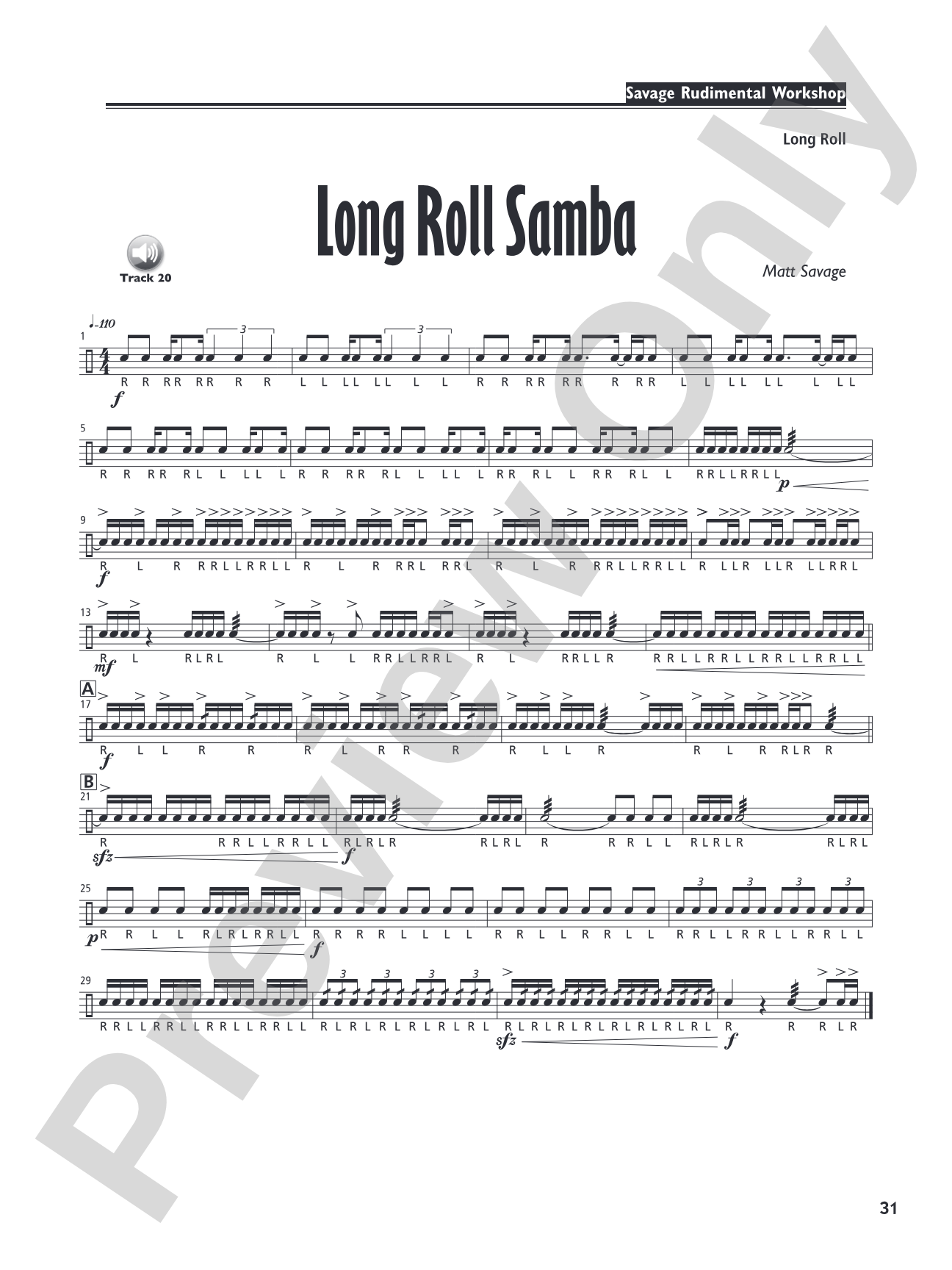 Savage Rudimental Workshop: A Musical Approach to Develop Total Control of the 40 P.A.S. Rudiments
