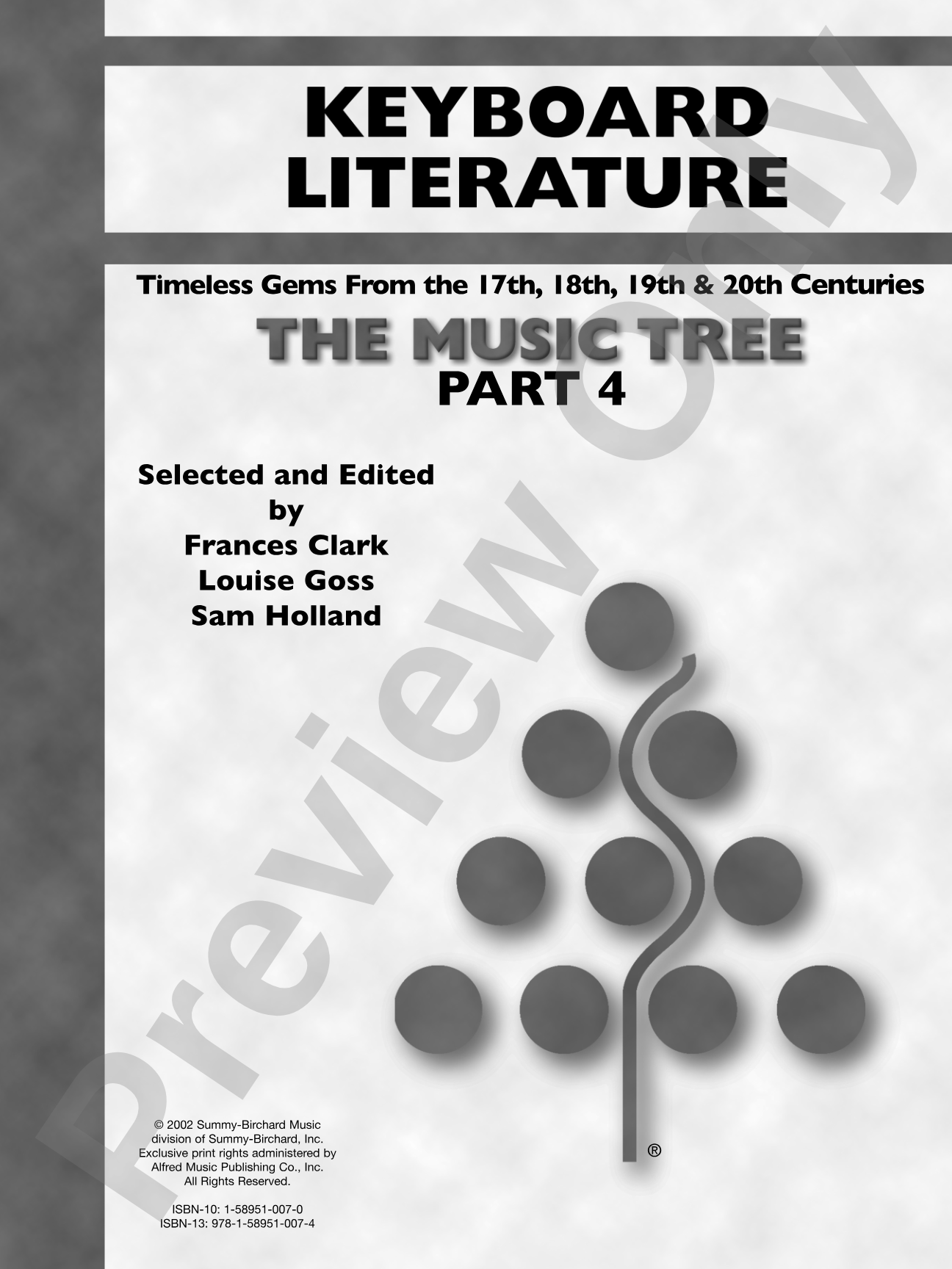 The Music Tree: Keyboard Literature, Part 4: Timeless Gems from 18th, 19th & 20th Centuries: Piano