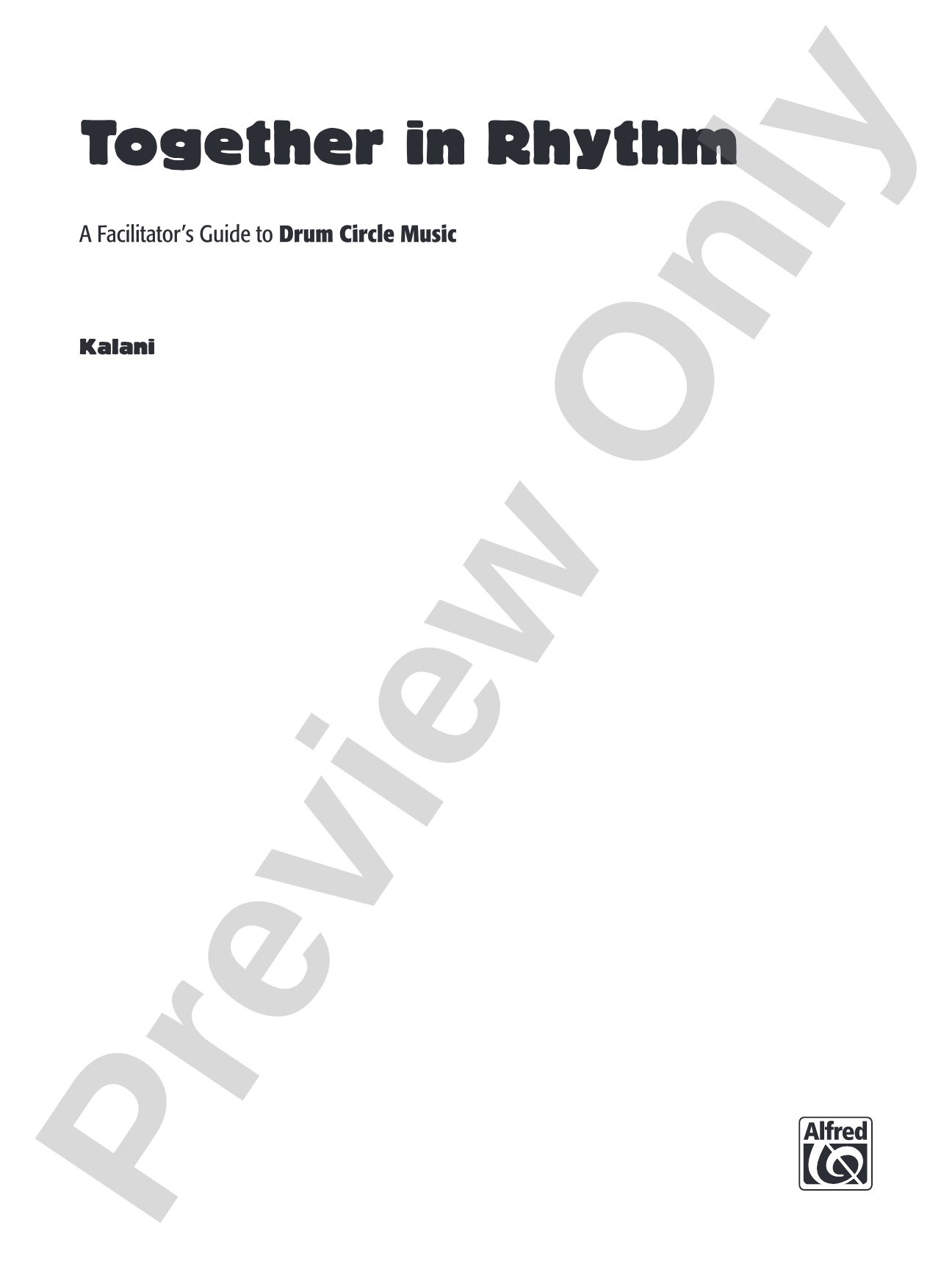 Together in Rhythm: A Facilitator's Guide to Drum Circle Music