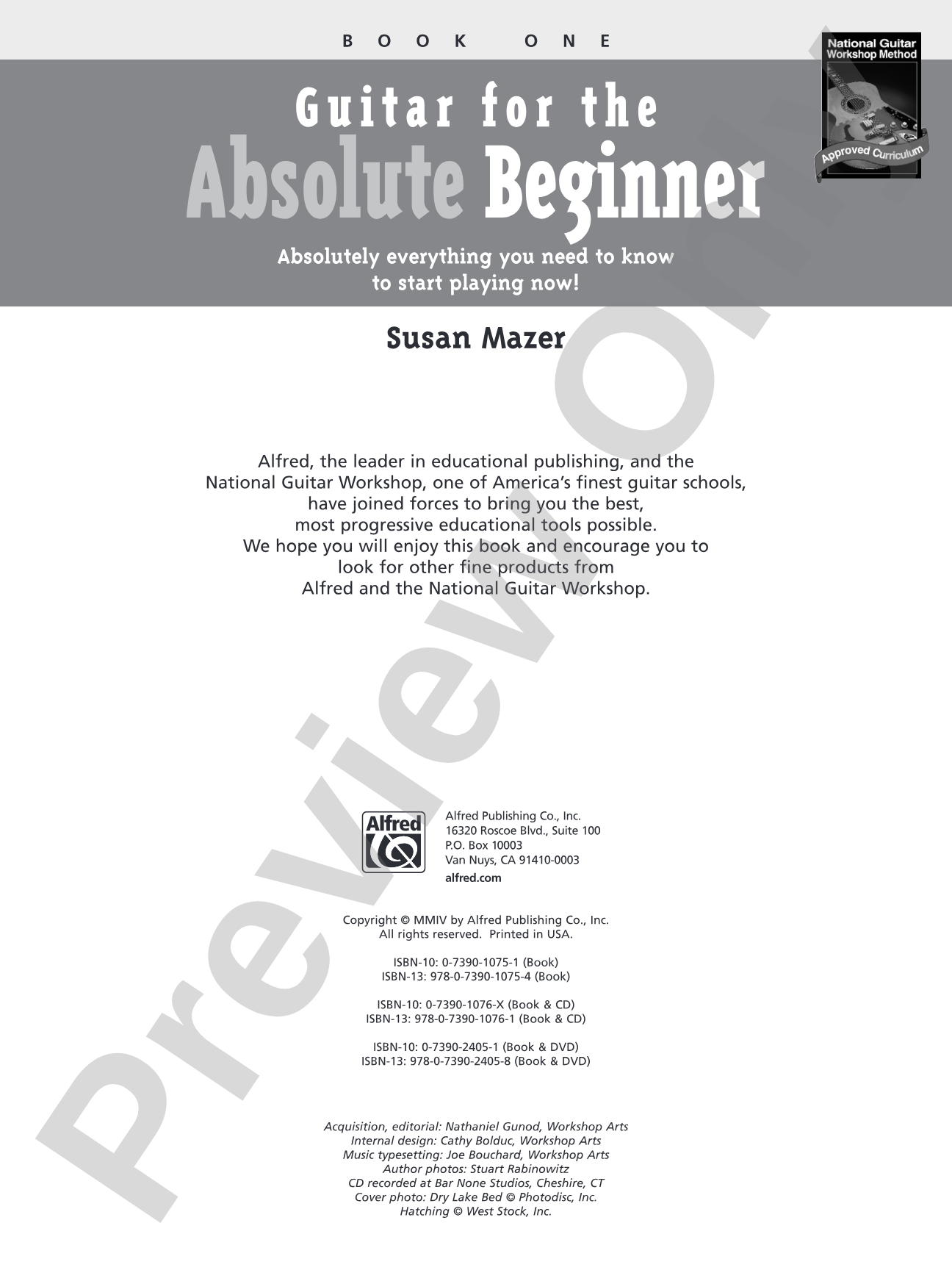 Guitar for the Absolute Beginner, Book 1: Absolutely Everything You Need to Know to Start Playing Now!