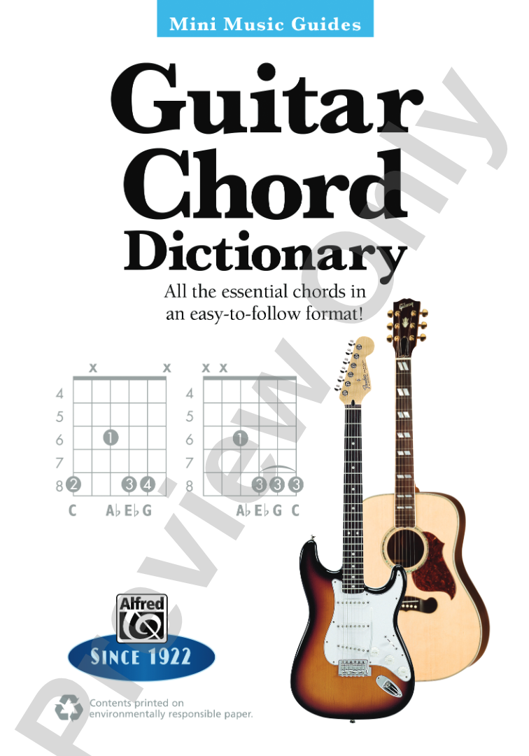 Mini Music Guides: Guitar Chord Dictionary: All the Essential Chords in an Easy-to-Follow Format!