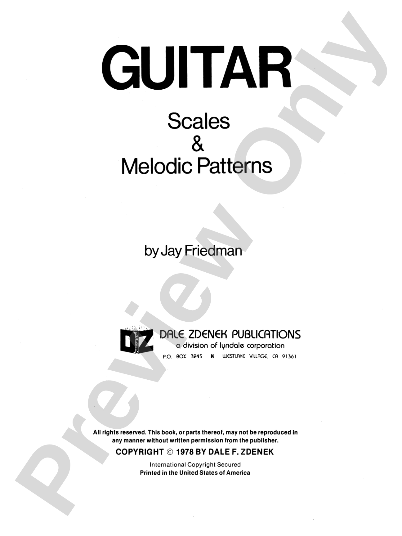 Jay Friedman: Guitar Scales & Melodic Patterns: Steps to Mastering the Fretboard