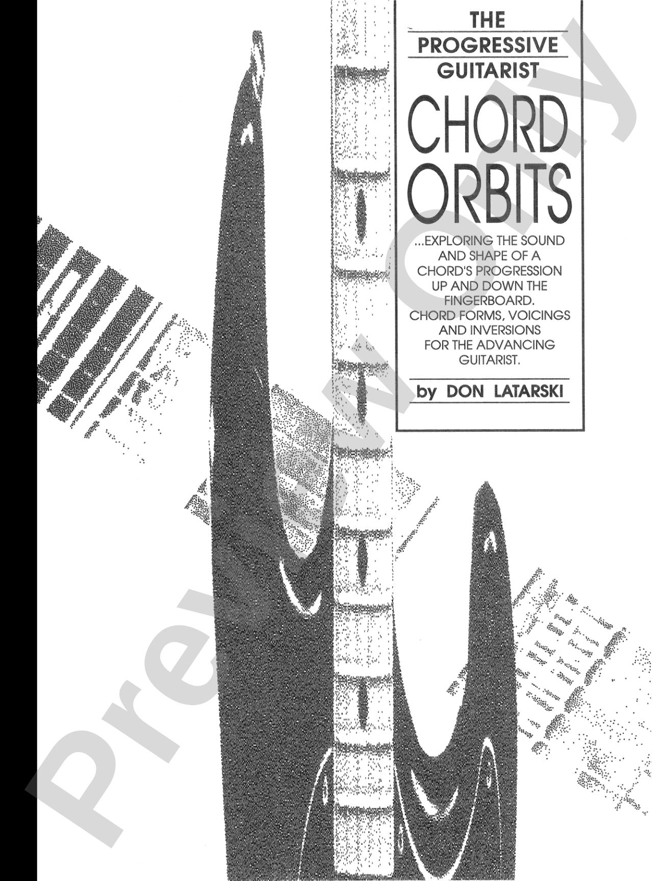 Chord Orbits: Exploring the Sound and Shape of a Chord's Progression Up and Down the Fingerboard