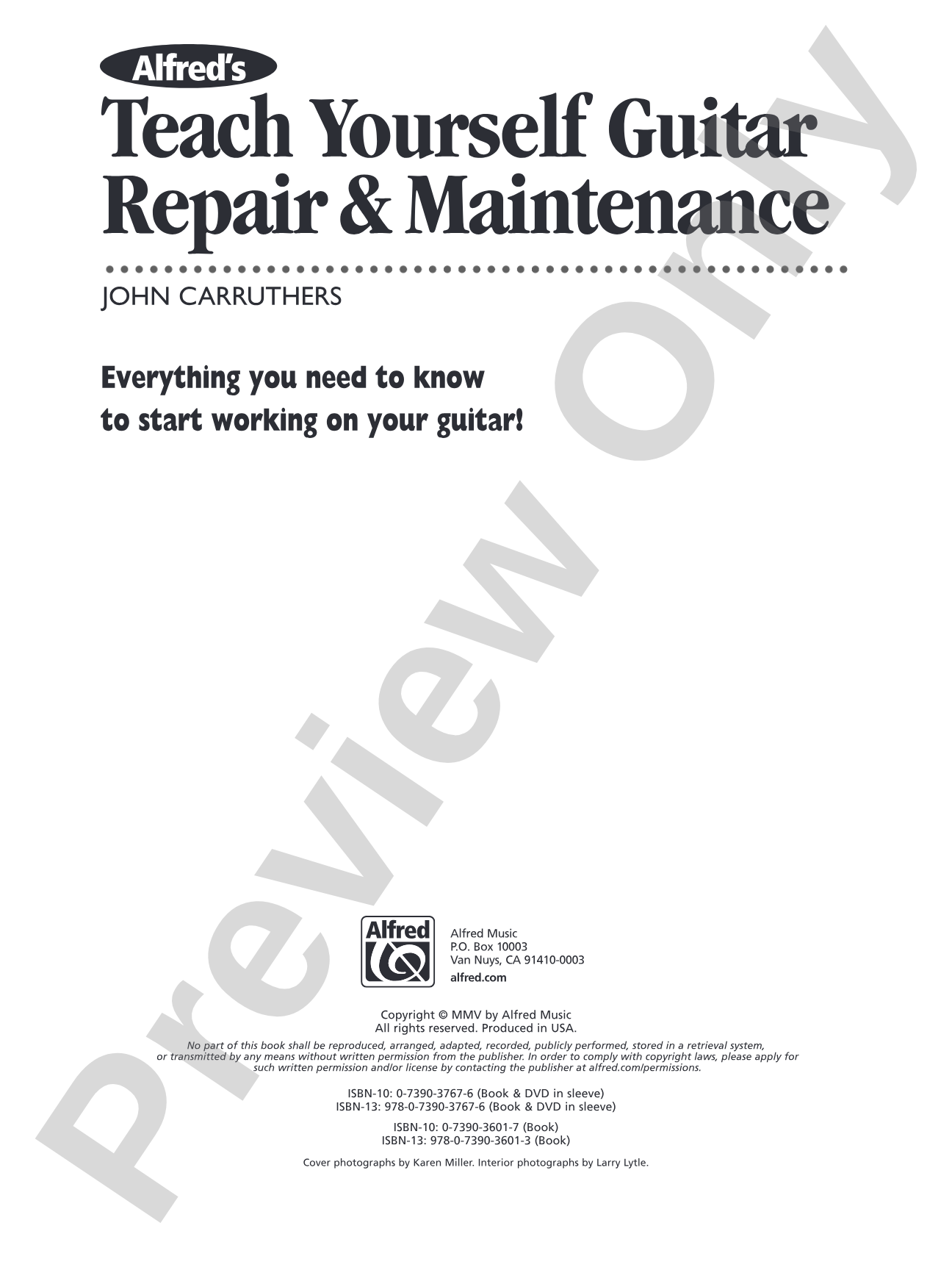 Alfred's Teach Yourself Guitar Repair & Maintenance: Everything You Need to Know to Start Working on Your Guitar!