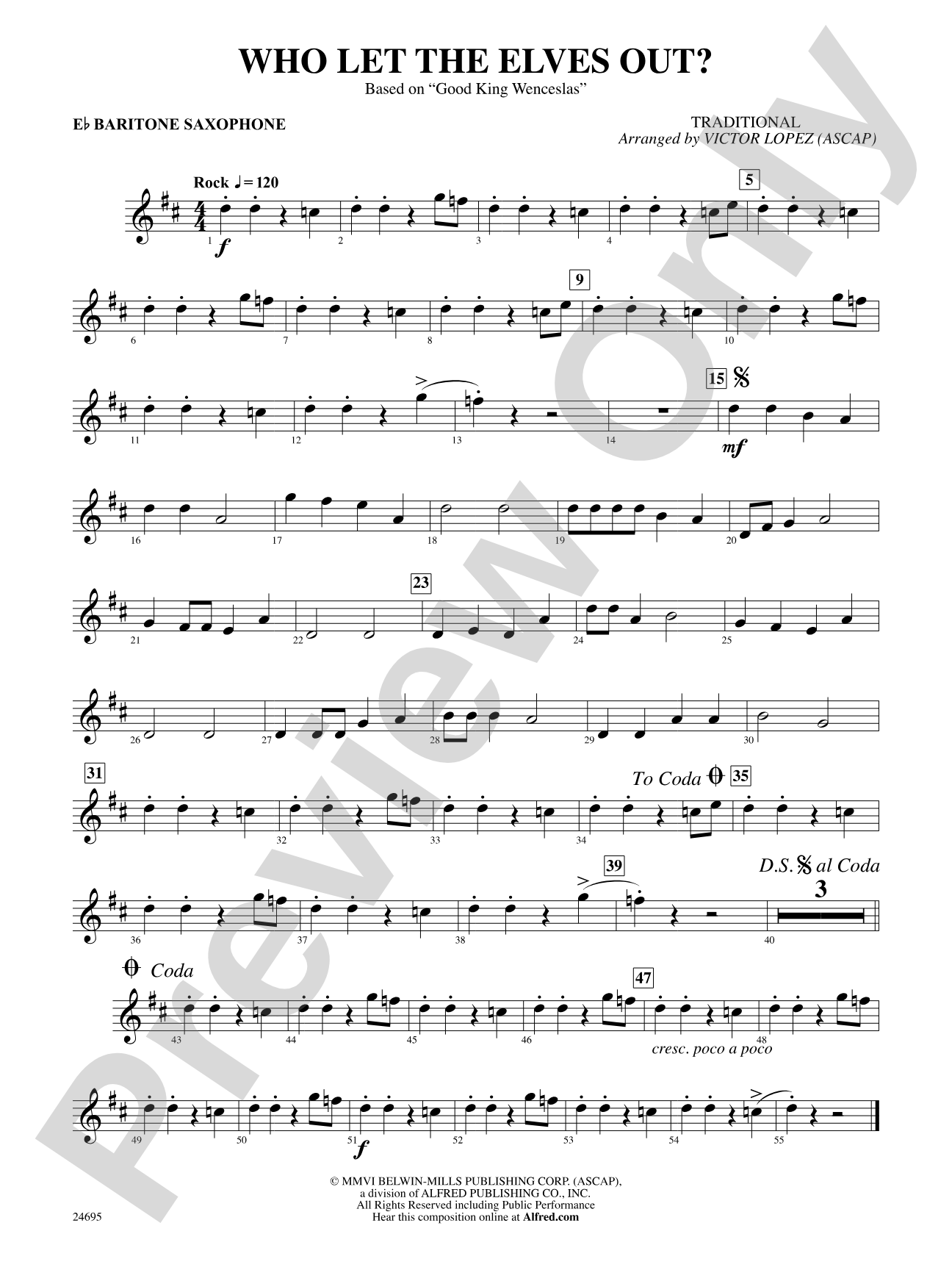 Who Let the Elves Out?: E-flat Baritone Saxophone