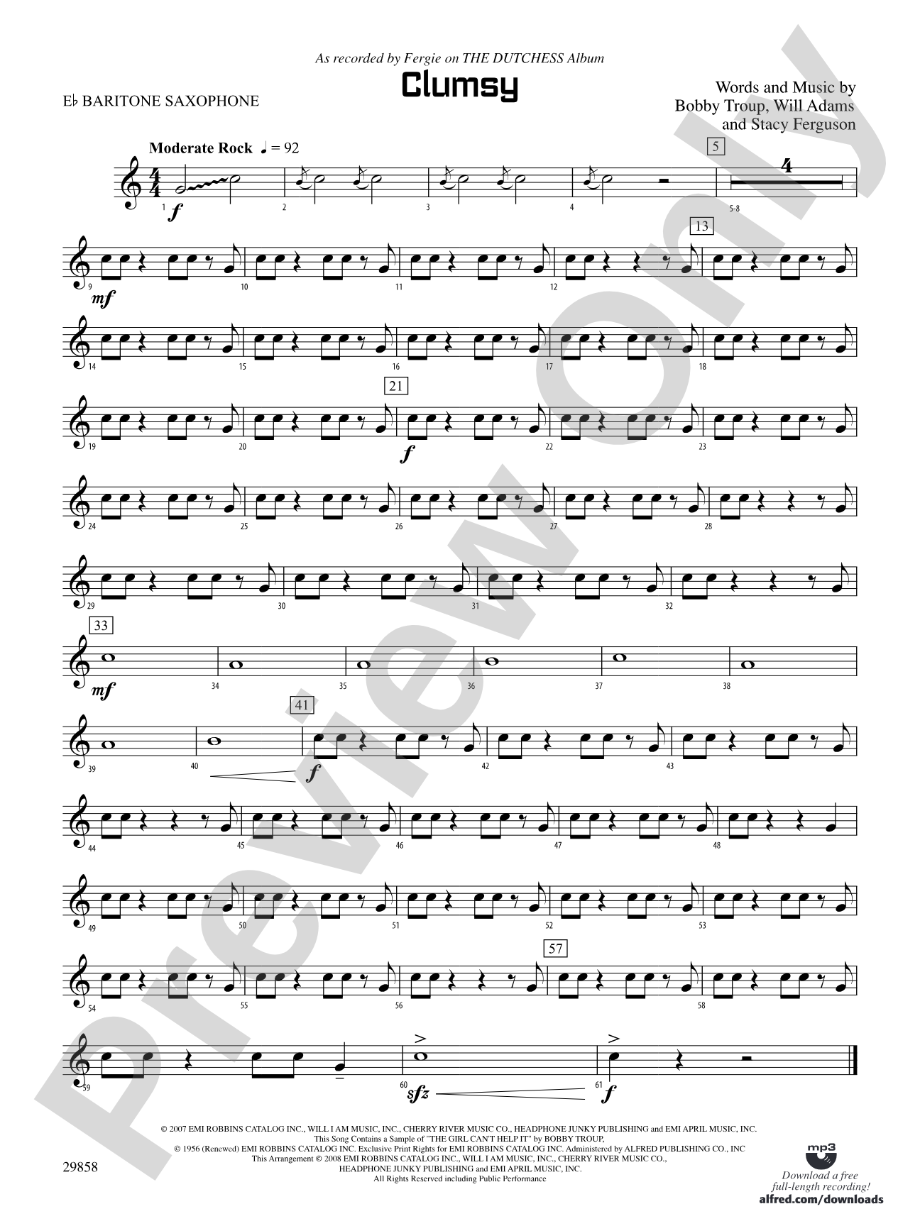 Clumsy (as recorded by Fergie on the album The Dutchess): E-flat Baritone Saxophone