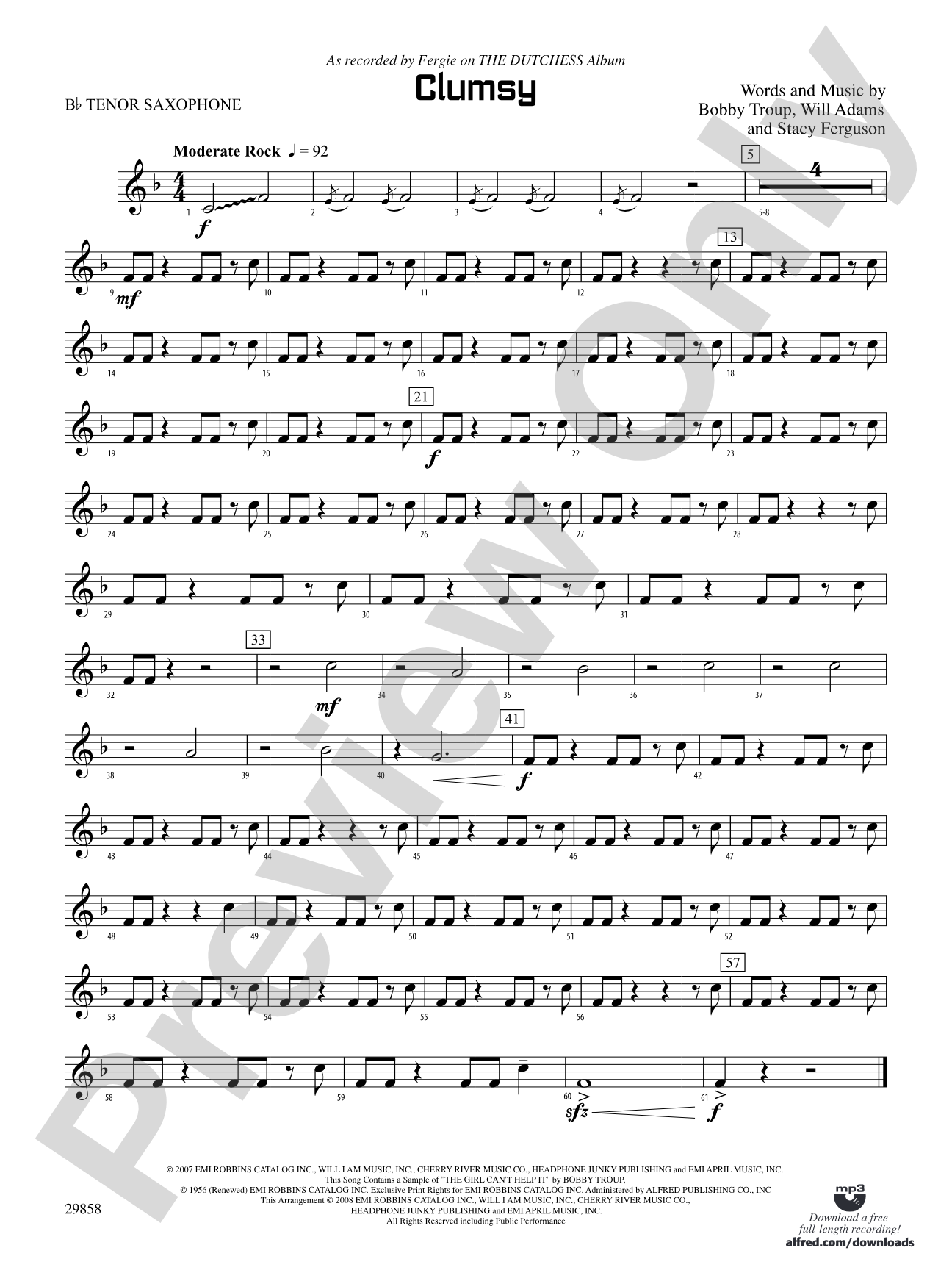 Clumsy (as recorded by Fergie on the album The Dutchess): B-flat Tenor Saxophone