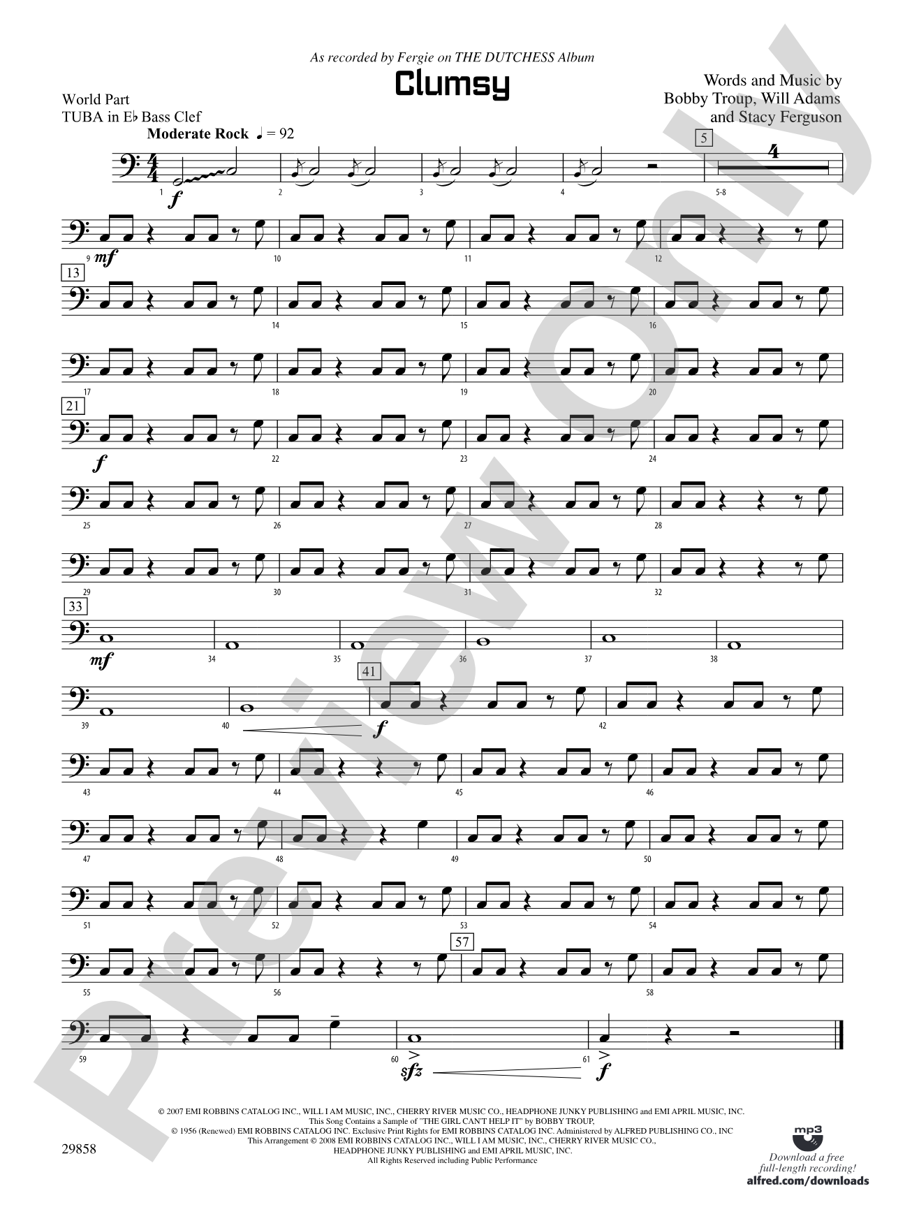 Clumsy (as recorded by Fergie on the album The Dutchess): (wp) E-flat Tuba B.C.