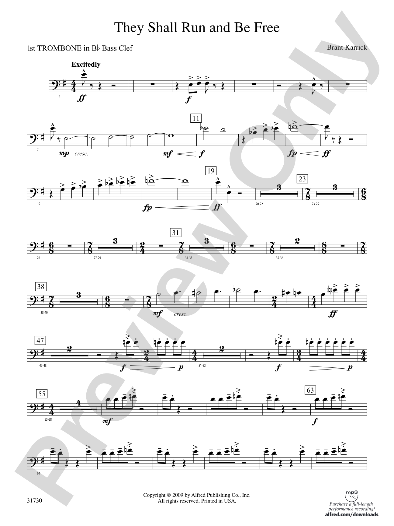 They Shall Run and Be Free: (wp) 1st B-flat Trombone B.C.