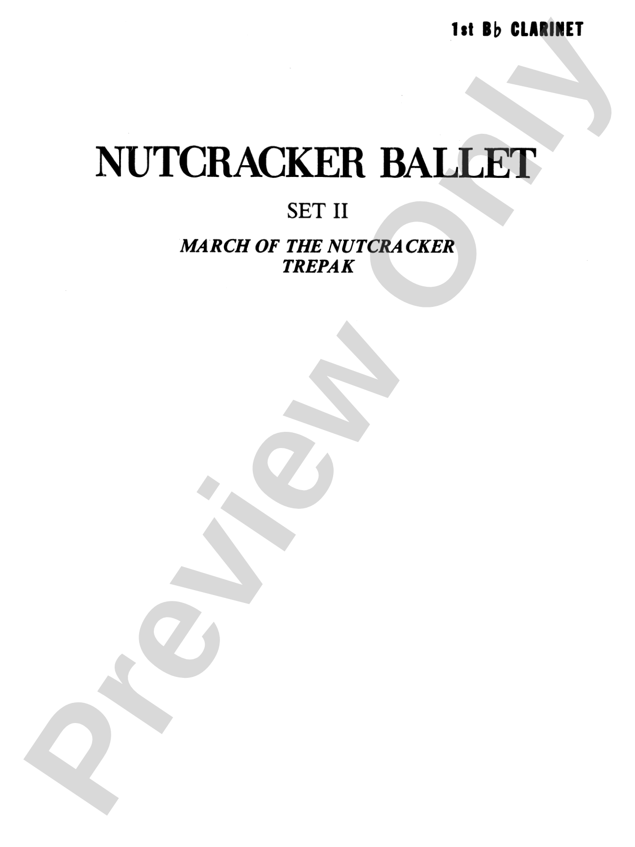 Nutcracker Ballet, Set II ("March of the Nutcracker" and "Trepak"): 1st B-flat Clarinet