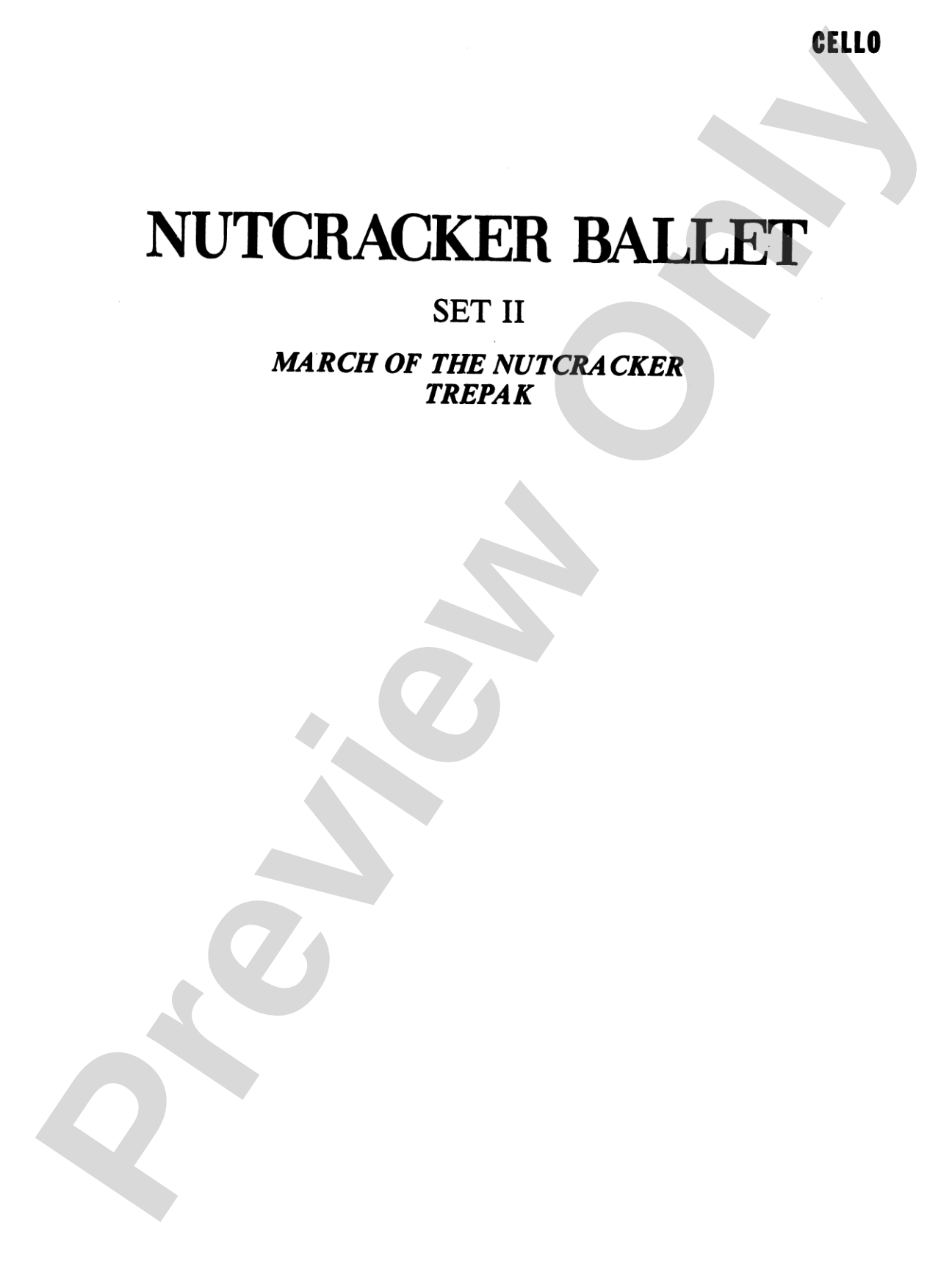 Nutcracker Ballet, Set II ("March of the Nutcracker" and "Trepak"): Cello