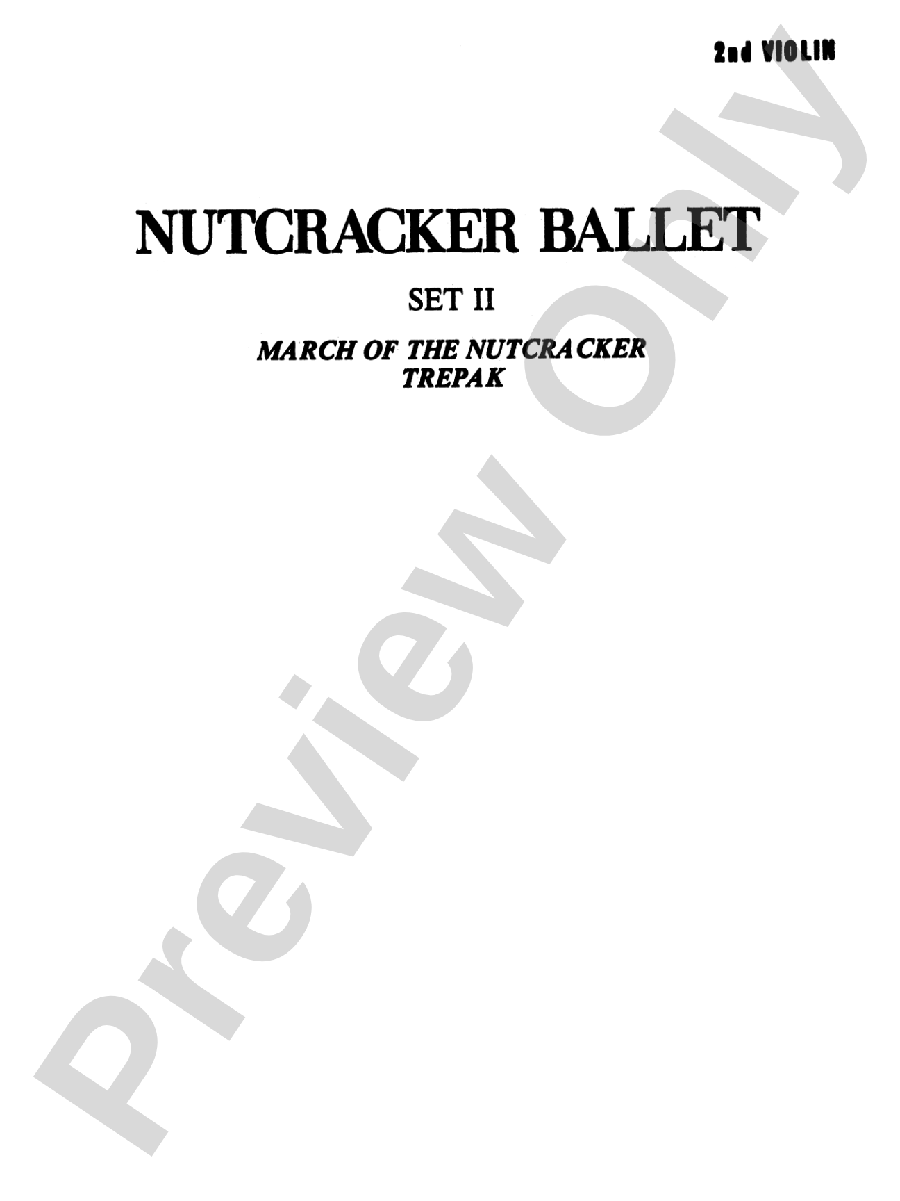 Nutcracker Ballet, Set II ("March of the Nutcracker" and "Trepak"): 2nd Violin