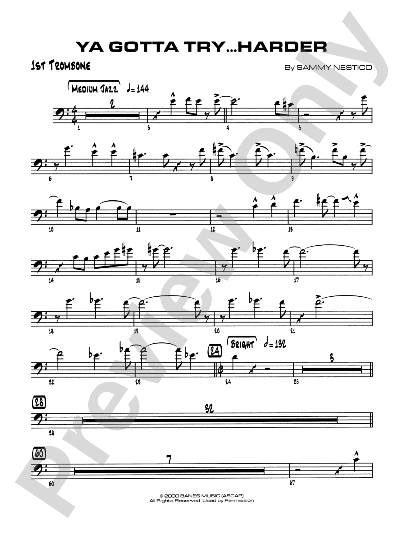 Ya Gotta Try... Harder: 1st Trombone