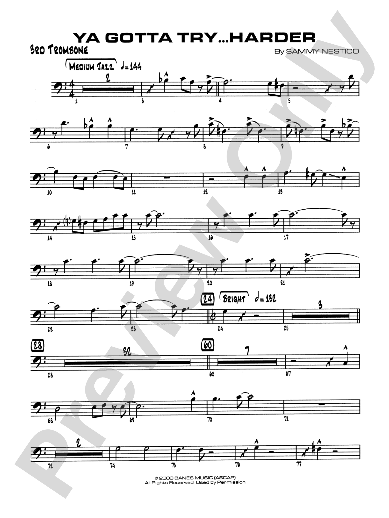 Ya Gotta Try... Harder: 3rd Trombone