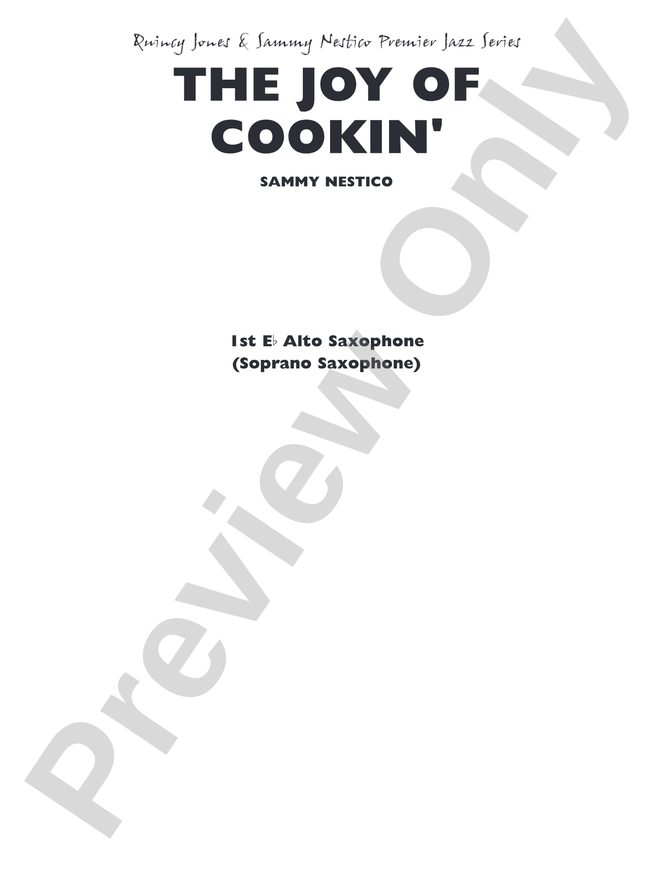 The Joy of Cookin': E-flat Alto Saxophone