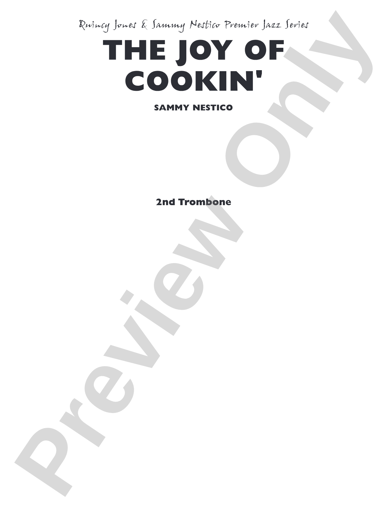The Joy of Cookin': 2nd Trombone