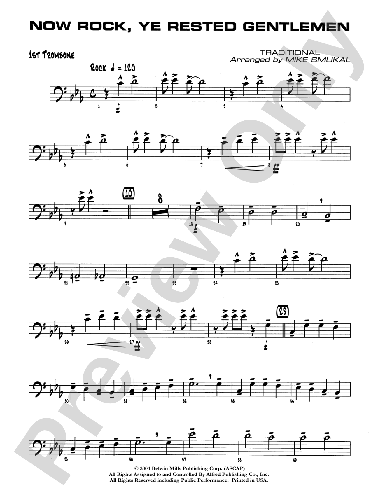 Now Rock, Ye Rested Gentlemen: 1st Trombone