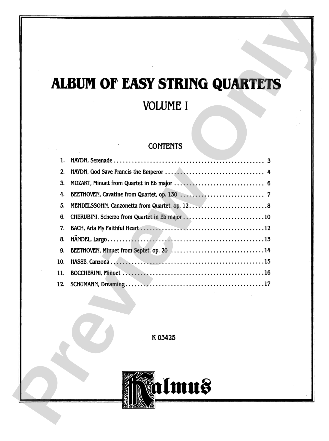 Album of Easy String Quartets, Volume I (Pieces by Bach, Haydn, Mozart, Beethoven, Schumann, Mendelssohn, and others): String Quartet Book