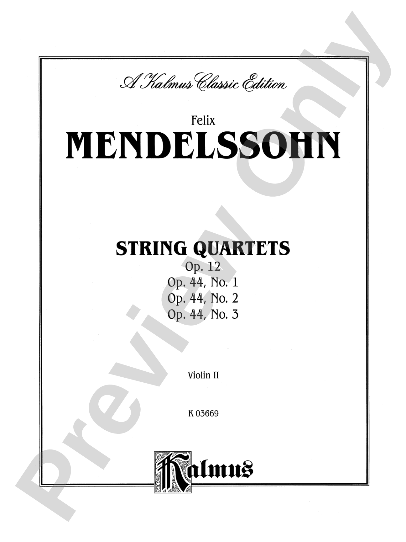 String Quartets, Op. 12; Op. 44, Nos. 1, 2 & 3: 2nd Violin