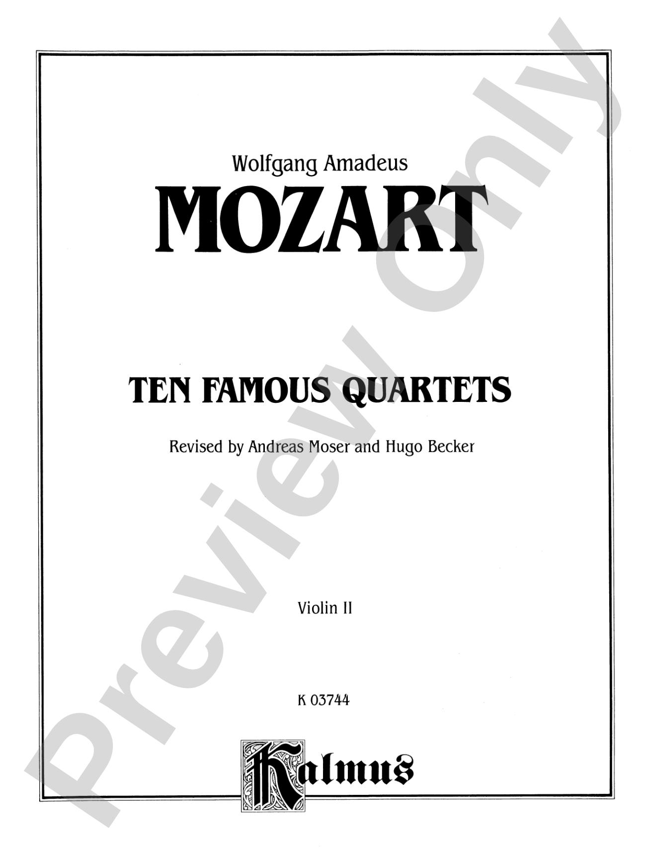 Ten Famous Quartets, K. 387, 421, 428, 458, 464, 465, 499, 575, 589, 590: 2nd Violin