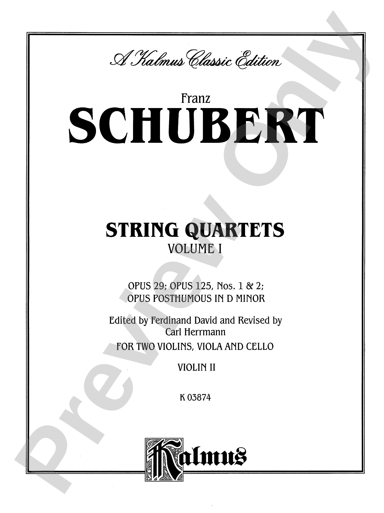 String Quartets, Volume I: Op. 29; Op. 125, Nos. 1 & 2; Op. Posth. in D Minor: 2nd Violin