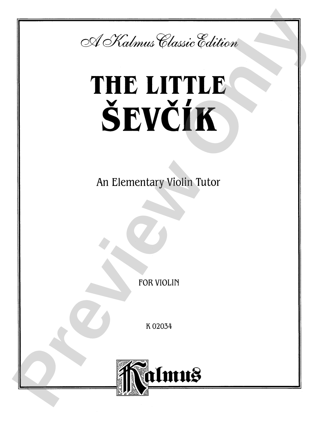 Sevcík: The Little Sevcík (An Elementary Violin Tutor): Violin Book