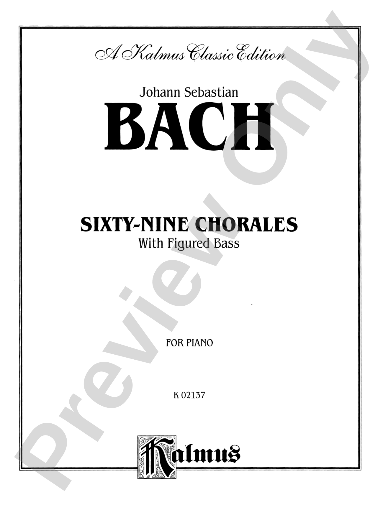 Bach: Sixty-nine Chorales with figured bass (Ed. Hans Bischoff): Piano Book